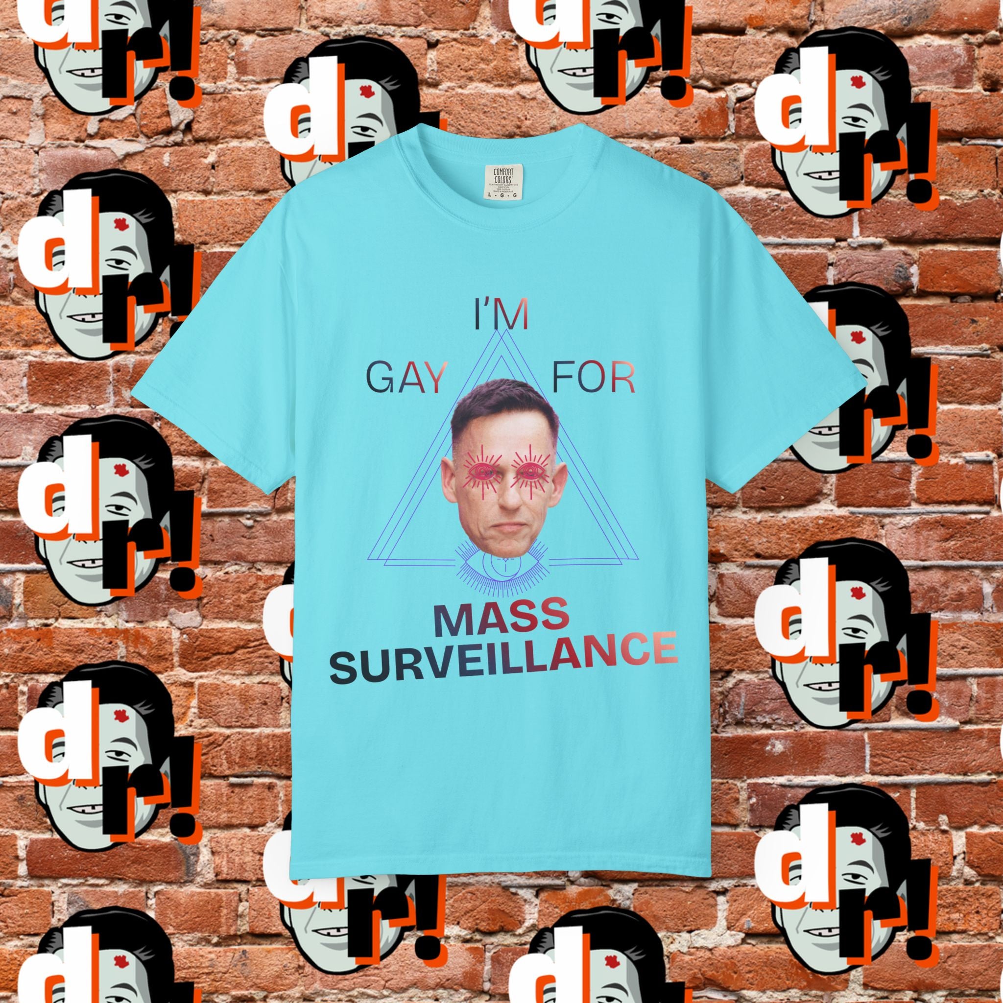 Gay for Mass Surveillance Cotton T- Shirt