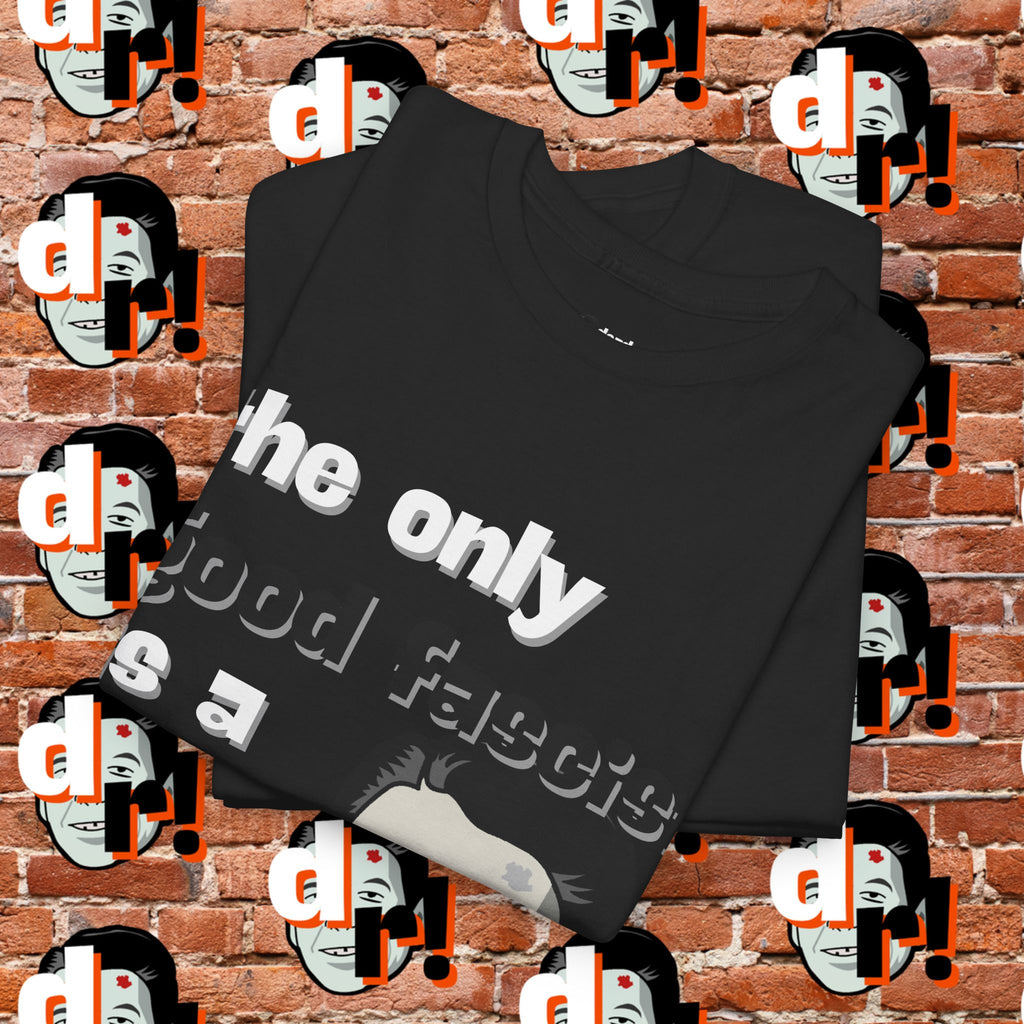 The Only Good Fascist (Mono)