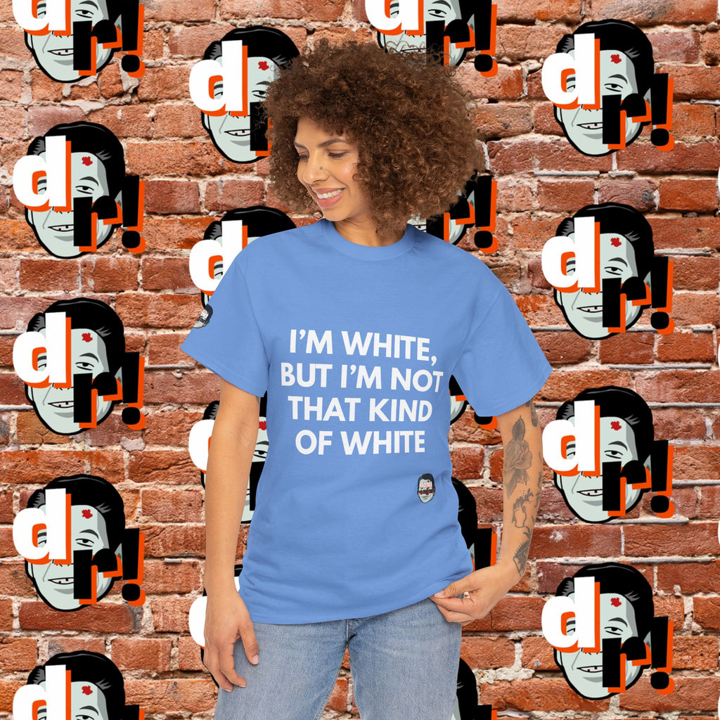 I’m White but… (White Letter) Unisex Heavy Cotton Tee