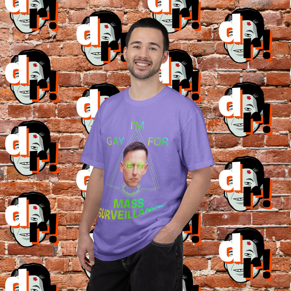 Gay for Mass Surveillance (Lime) Cotton T- Shirt