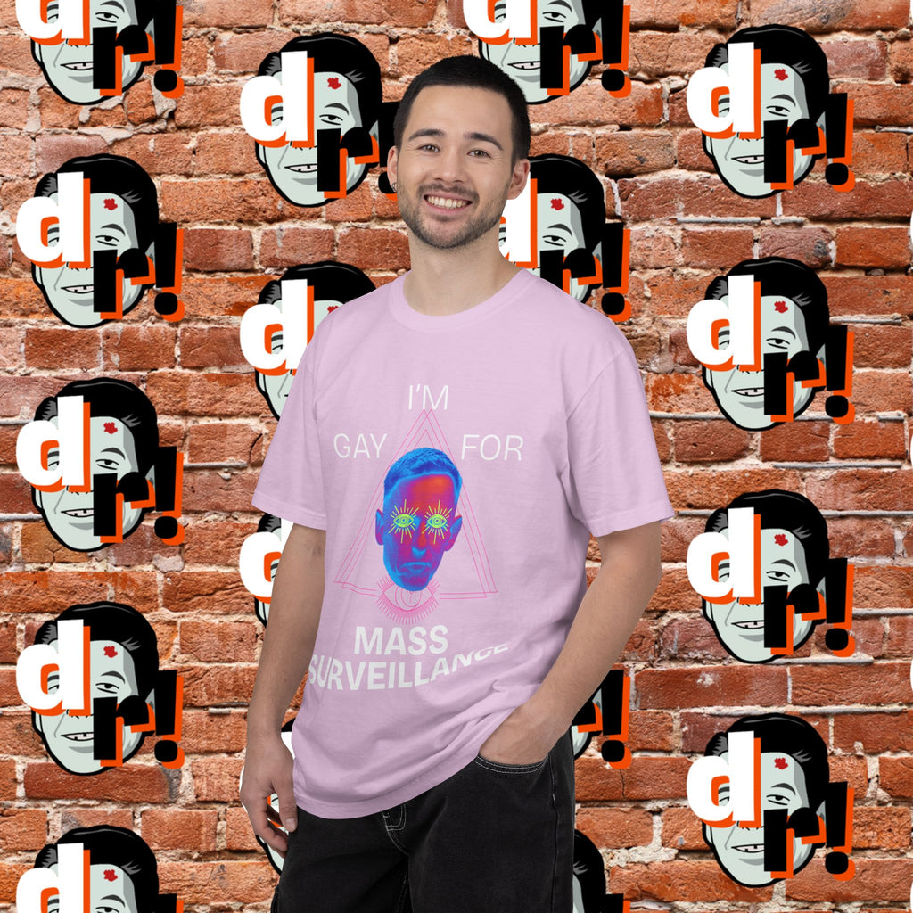 Gay for Mass Surveillance (PANK) Cotton T- Shirt