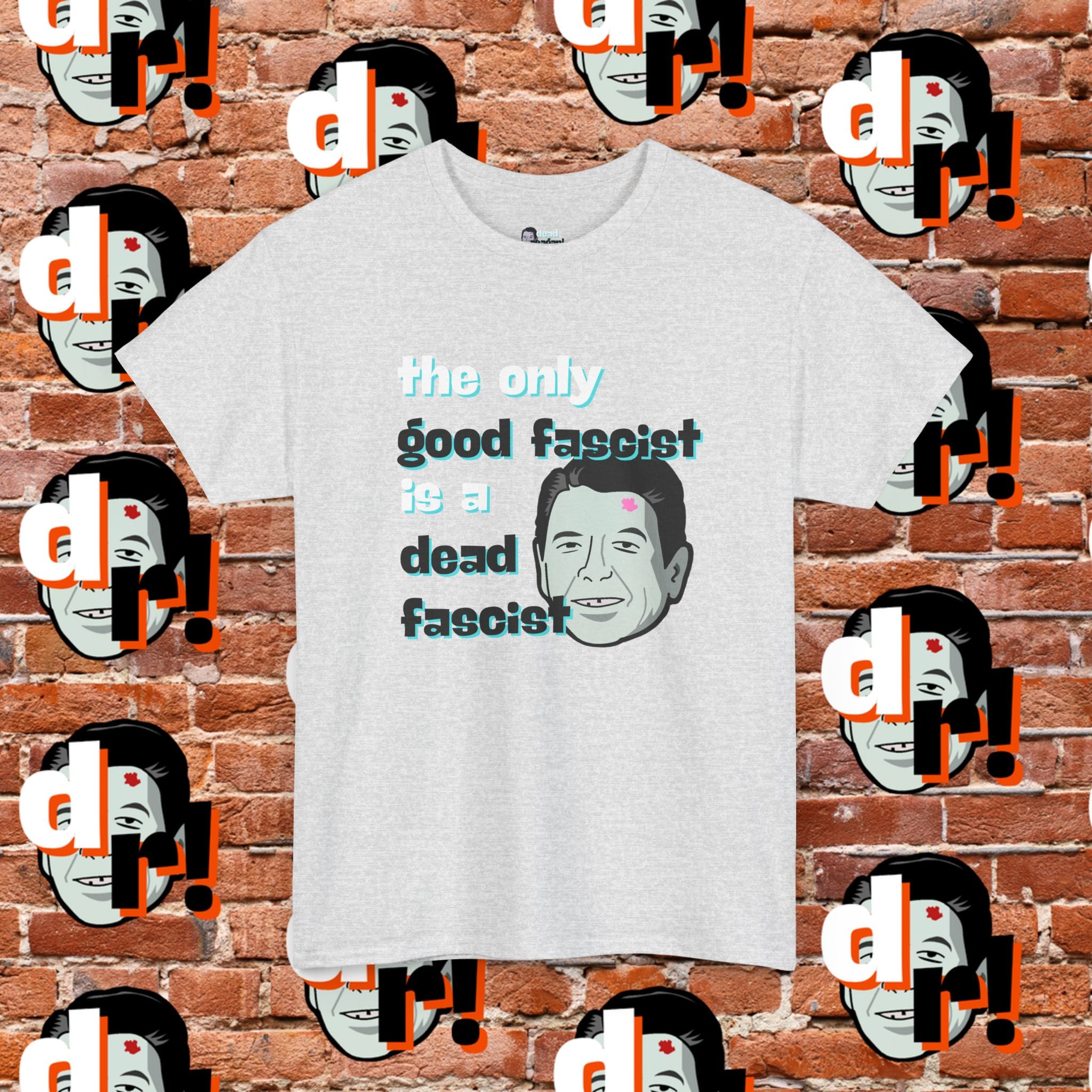 The Only Good Fascist (Teal)