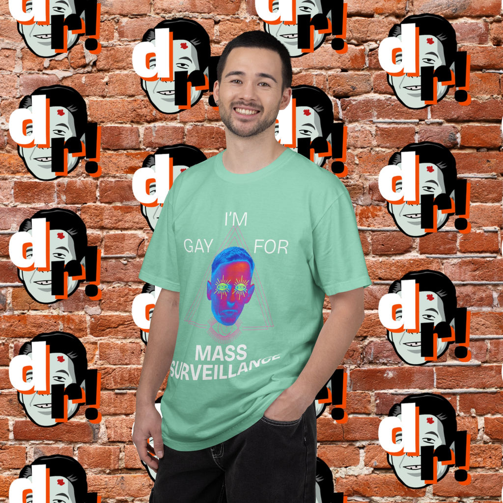 Gay for Mass Surveillance (PANK) Cotton T- Shirt