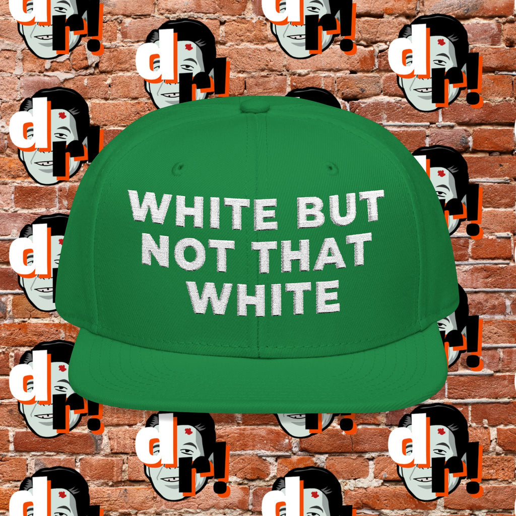 White But Not That White  White Lettering Snapback (Embroidery)
