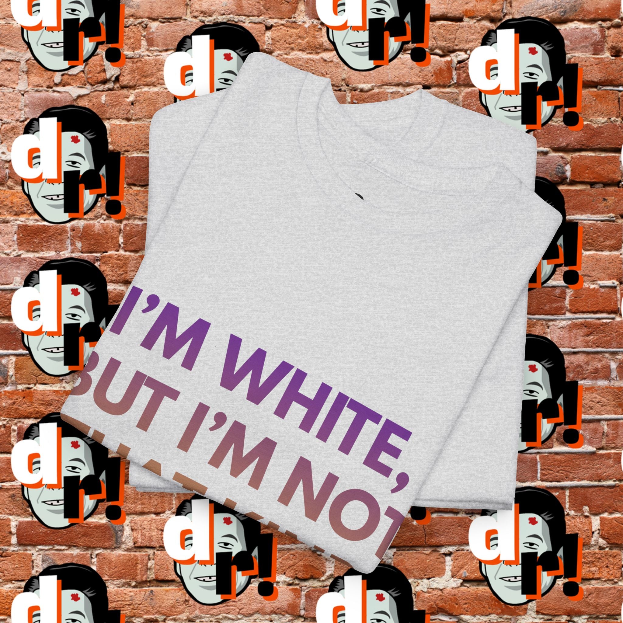 I’m White But… (Purple/Yellow Gradient Letter) Unisex Heavy Cotton Tee