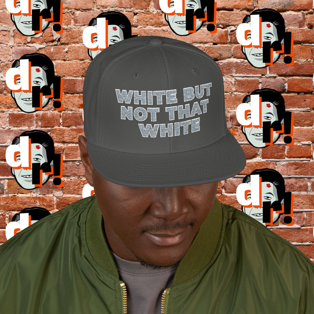 White But Not That White (Gray Letter w/o) Snapback