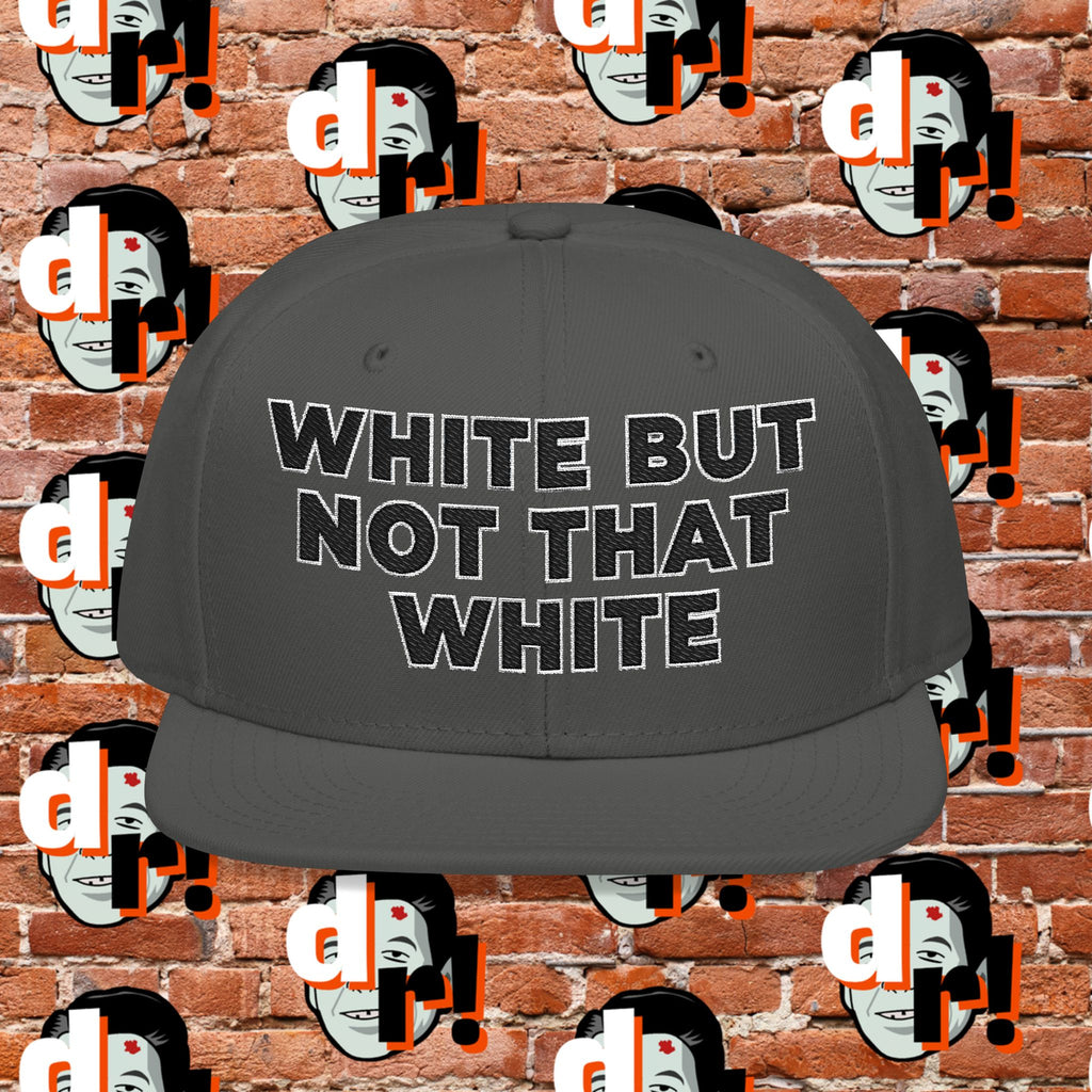 White But Not That White (Black Letter w/o)Snapback