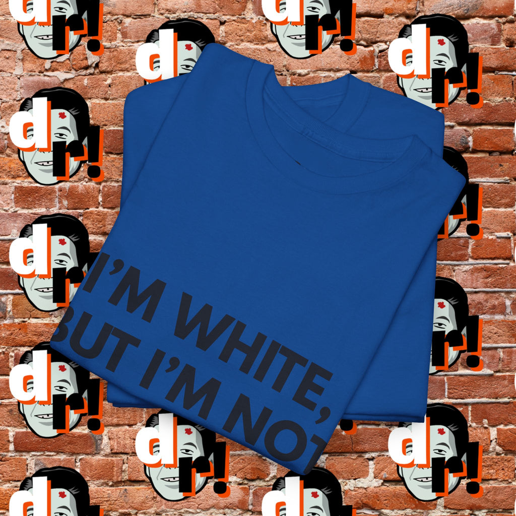 I’m White But… Unisex Heavy Cotton Tee