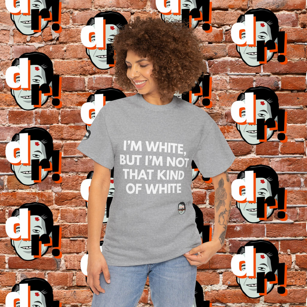 I’m White but… (White Letter) Unisex Heavy Cotton Tee