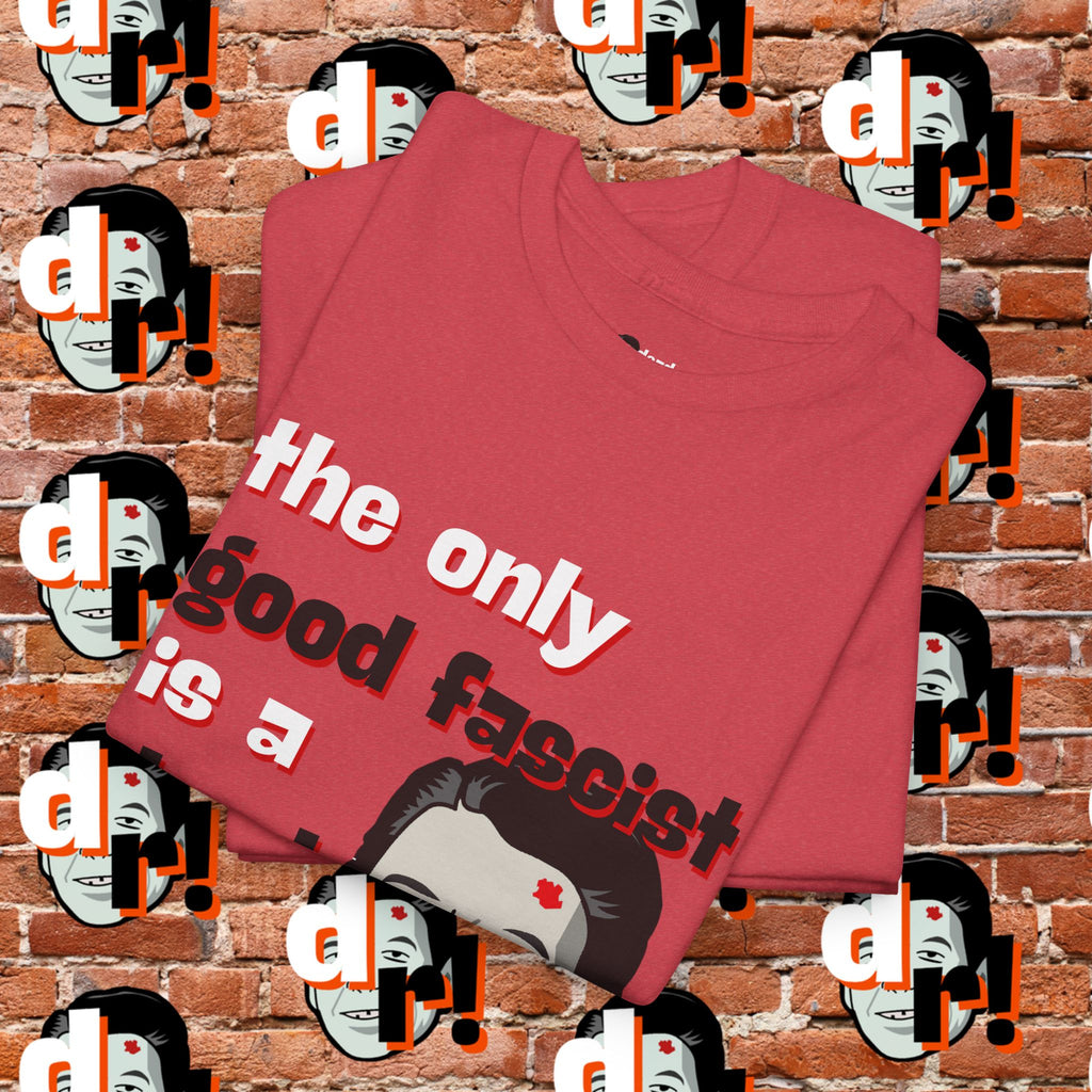 The Only Good Fascist (Red)