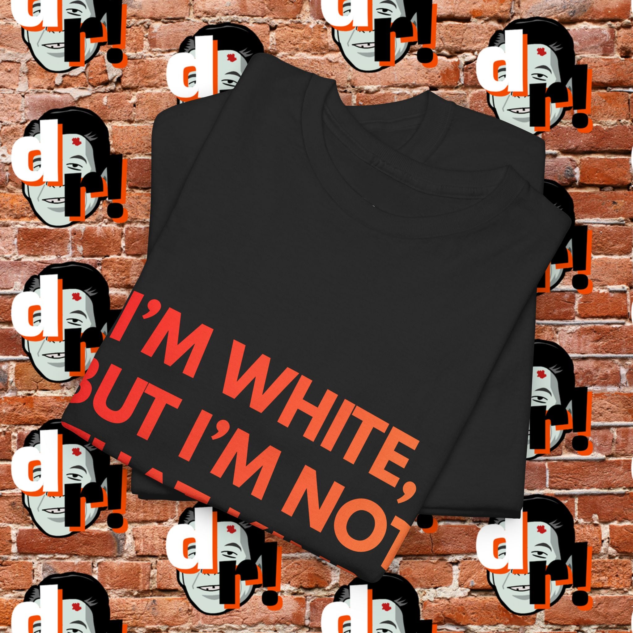 I’m White But… (Orange Gradient Letter) Unisex Heavy Cotton Tee