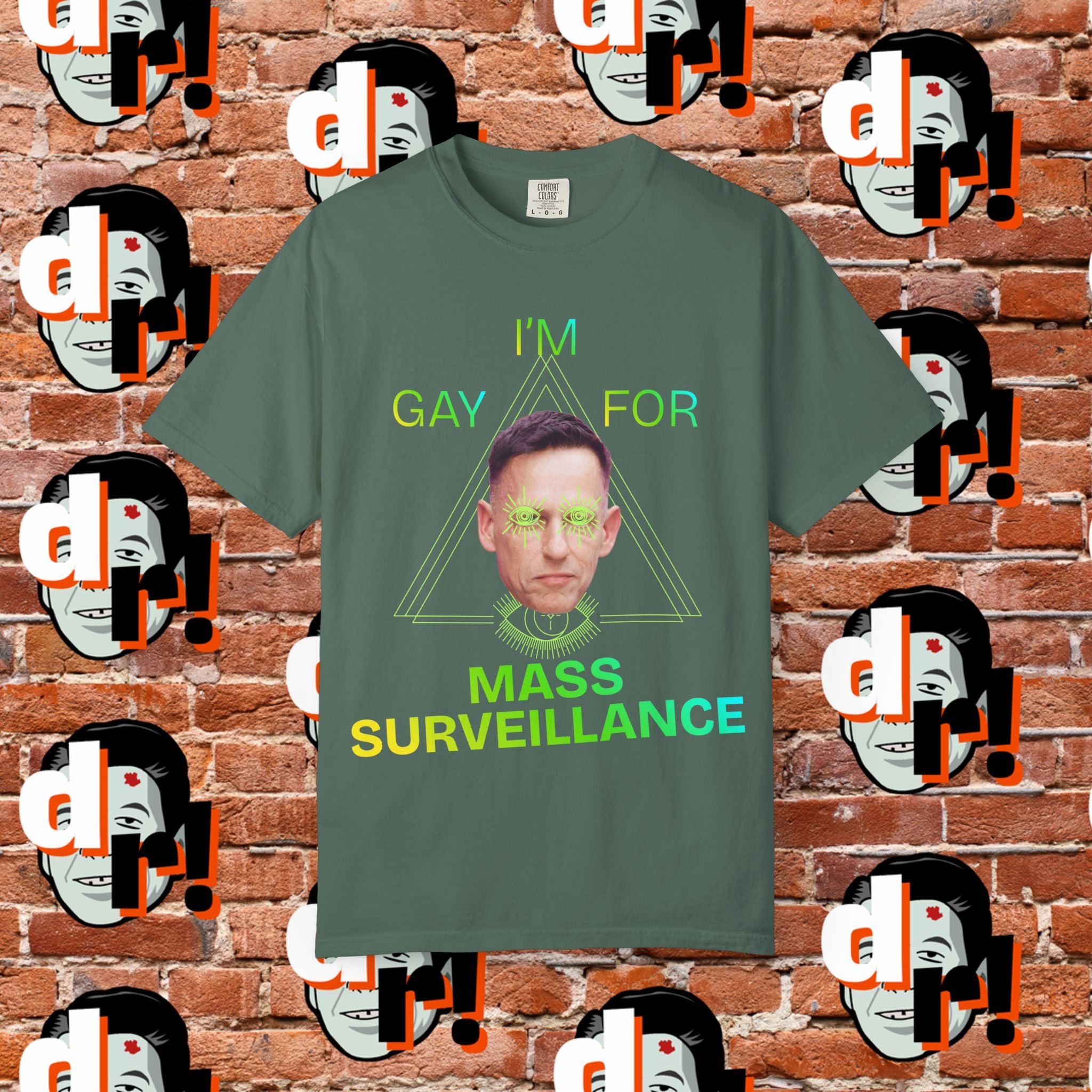Gay for Mass Surveillance (Lime) Cotton T- Shirt