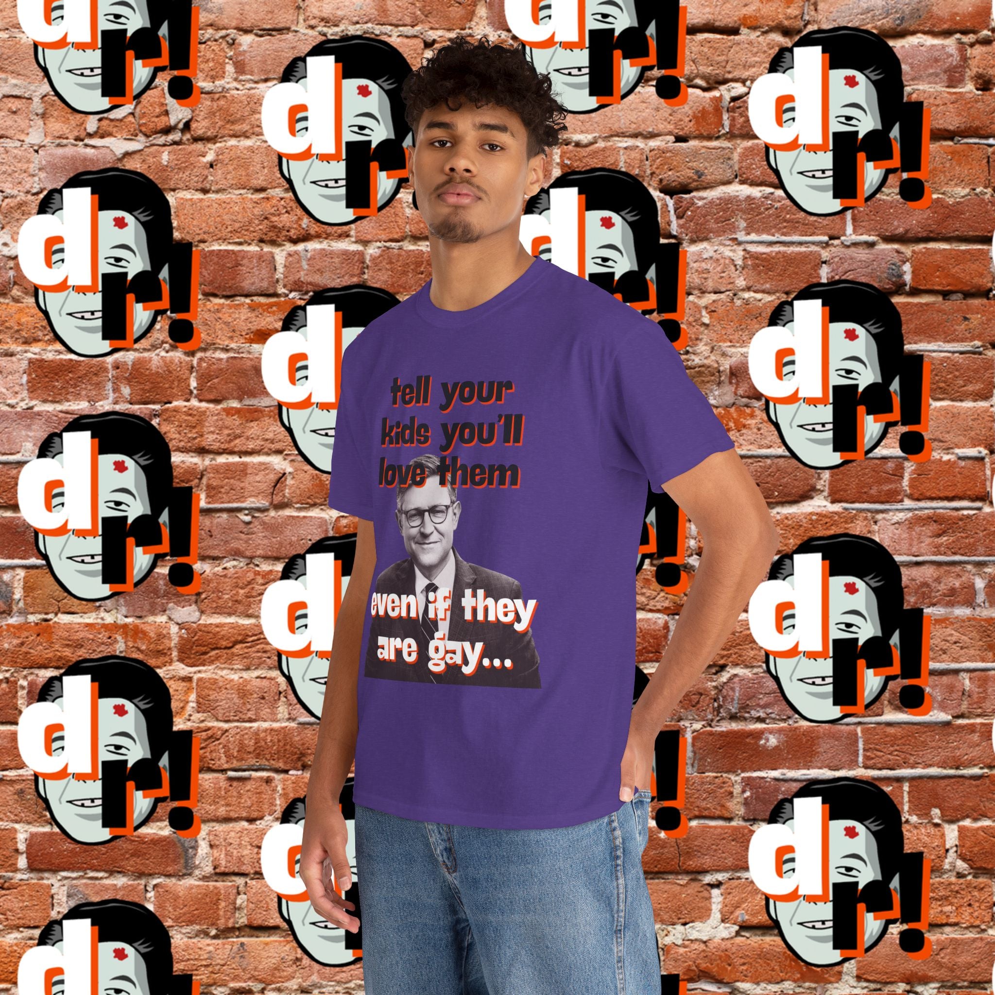 Tell Your Kids You’ll Love Them Graphic T-Shirt