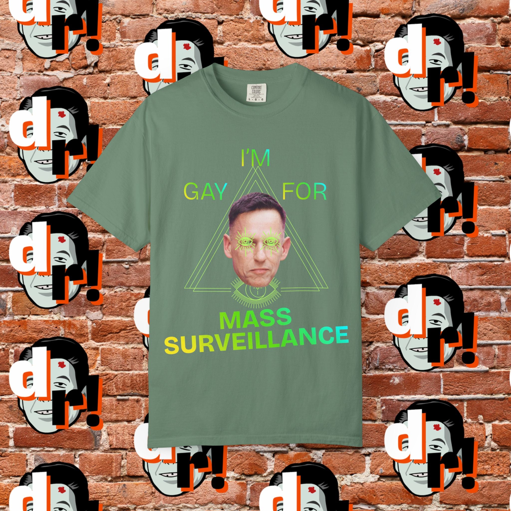 Gay for Mass Surveillance (Lime) Cotton T- Shirt
