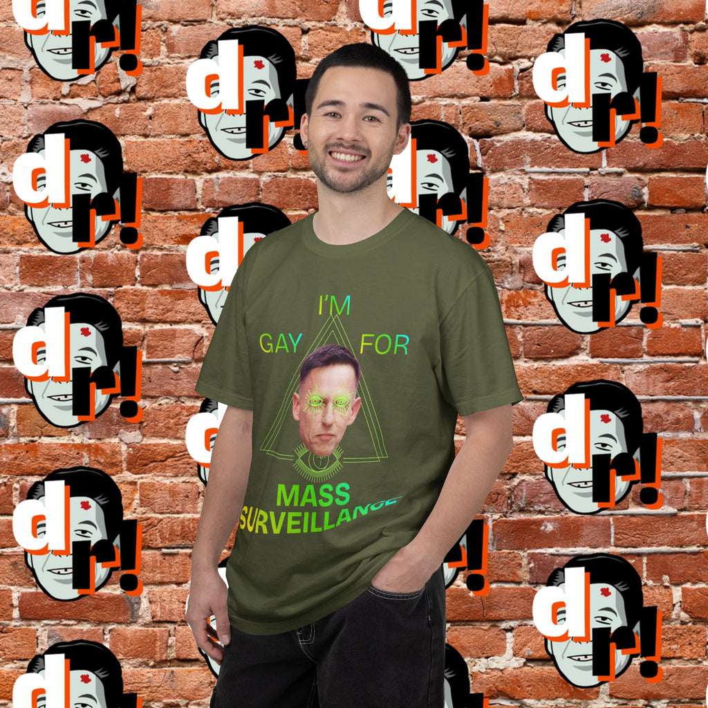 Gay for Mass Surveillance (Lime) Cotton T- Shirt
