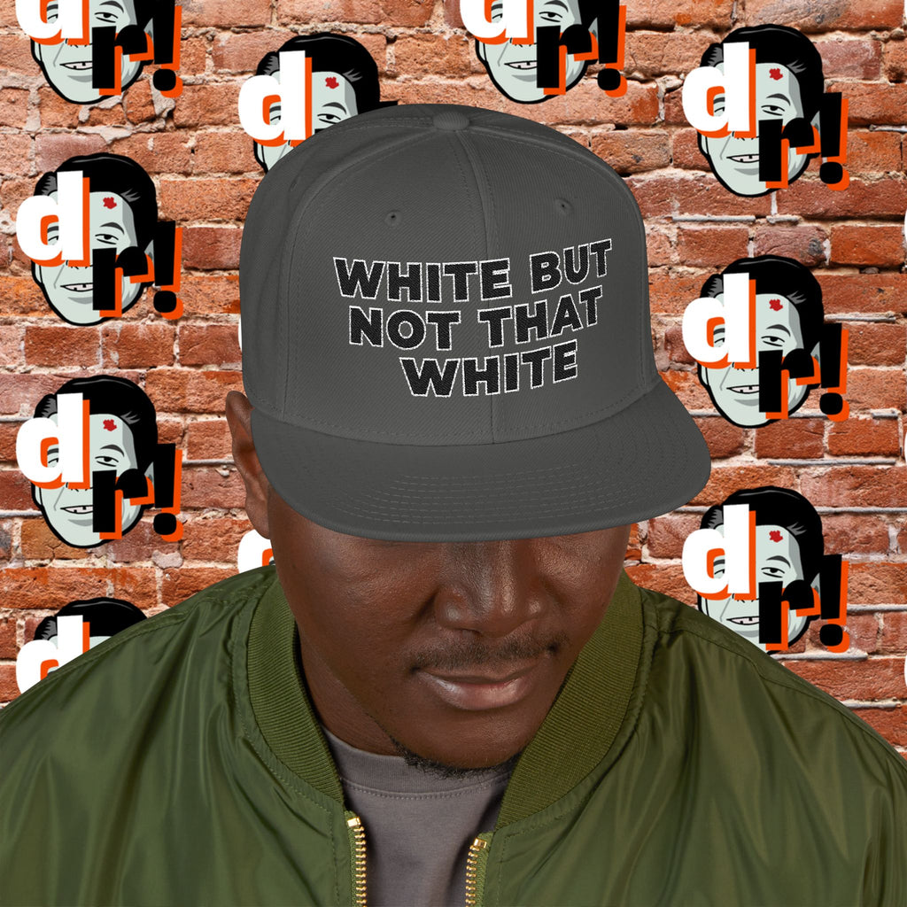White But Not That White (Black Letter w/o)Snapback