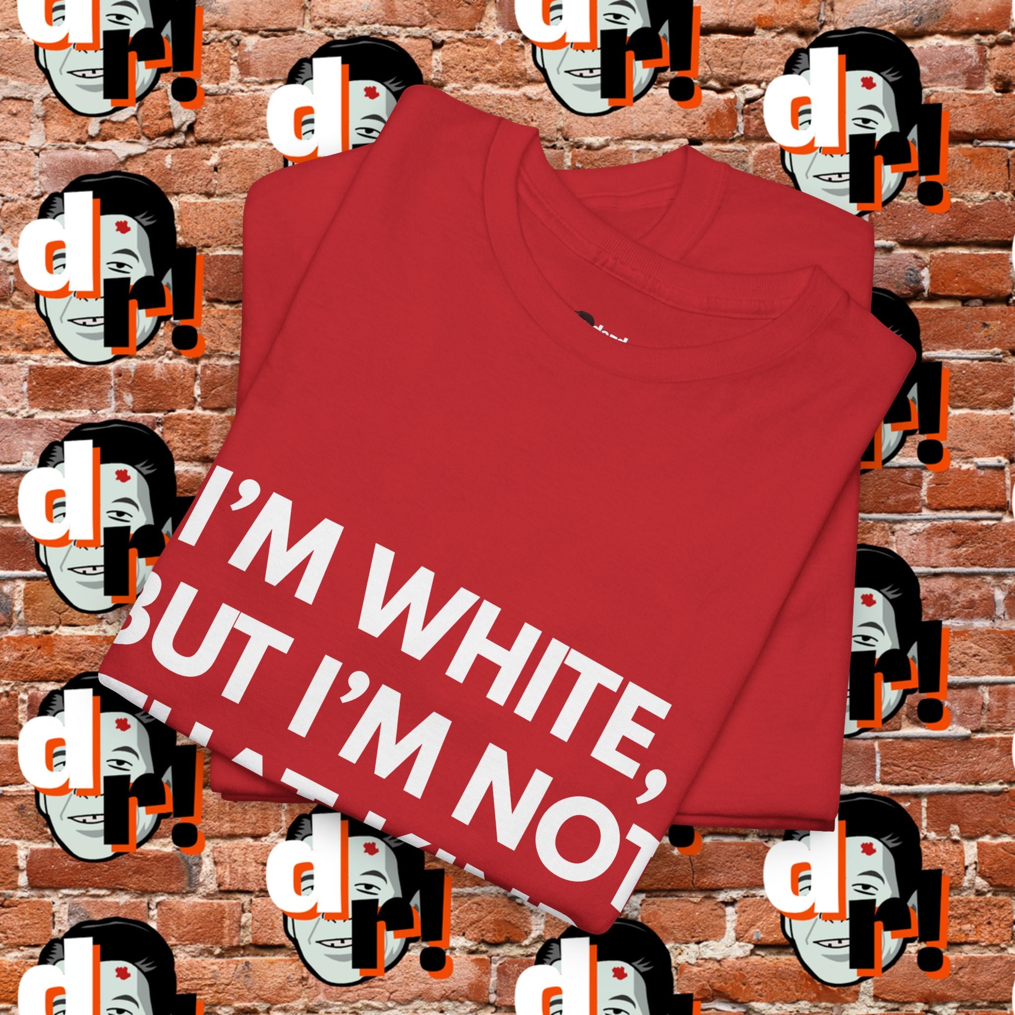 I’m White but… (White Letter) Unisex Heavy Cotton Tee