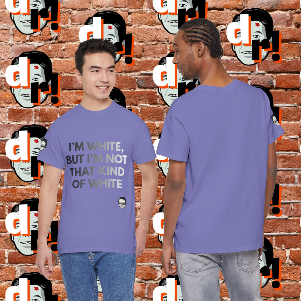 I’m White Buy… (B/W Gradient Letter) Unisex Heavy Cotton Tee