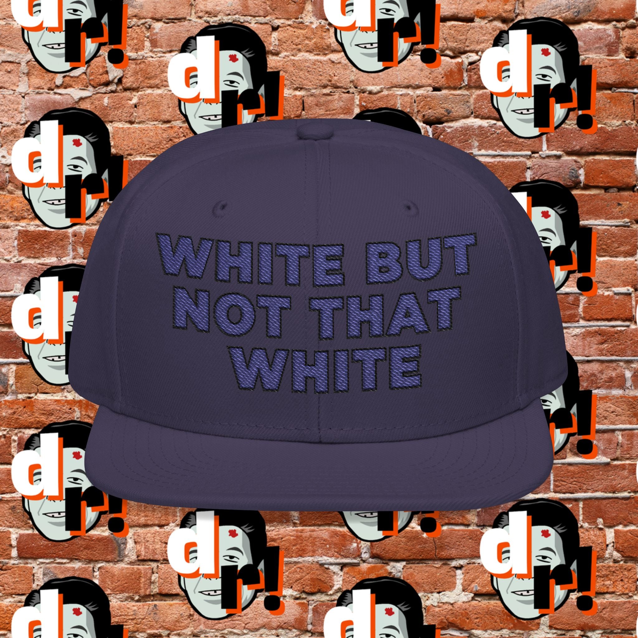 White But Not That White ( Blue Letter b/o) Snapback