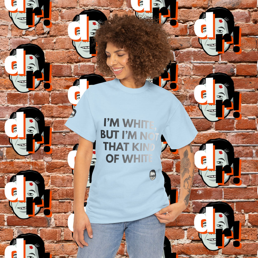 I’m White Buy… (B/W Gradient Letter) Unisex Heavy Cotton Tee