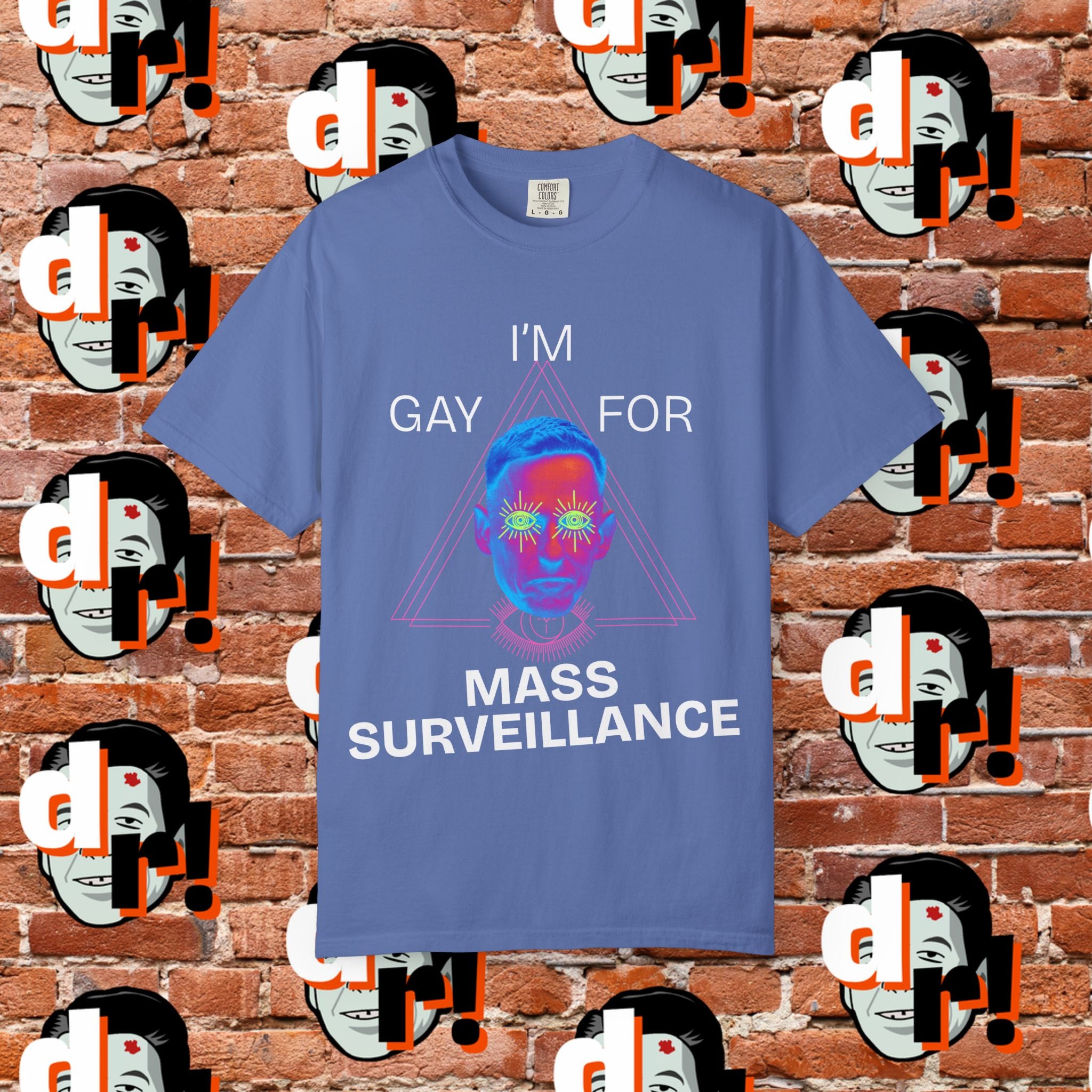 Gay for Mass Surveillance (PANK) Cotton T- Shirt
