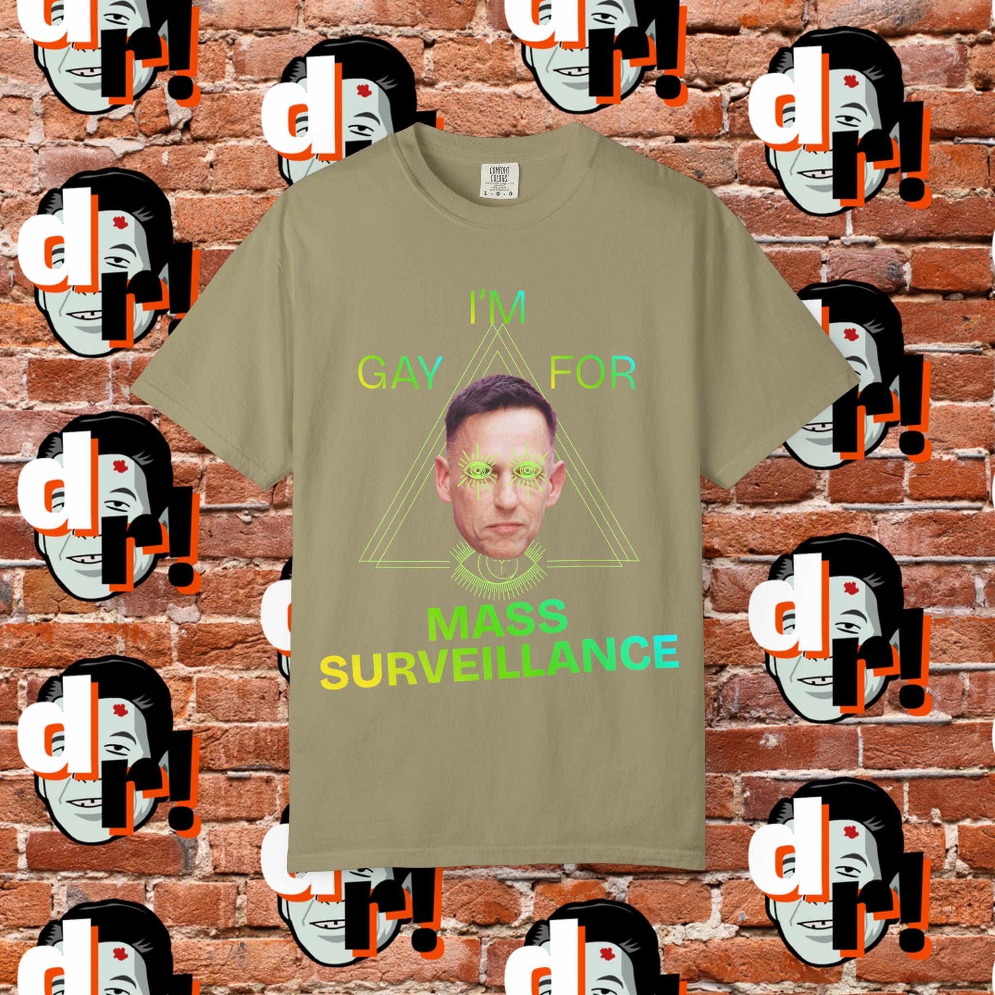 Gay for Mass Surveillance (Lime) Cotton T- Shirt