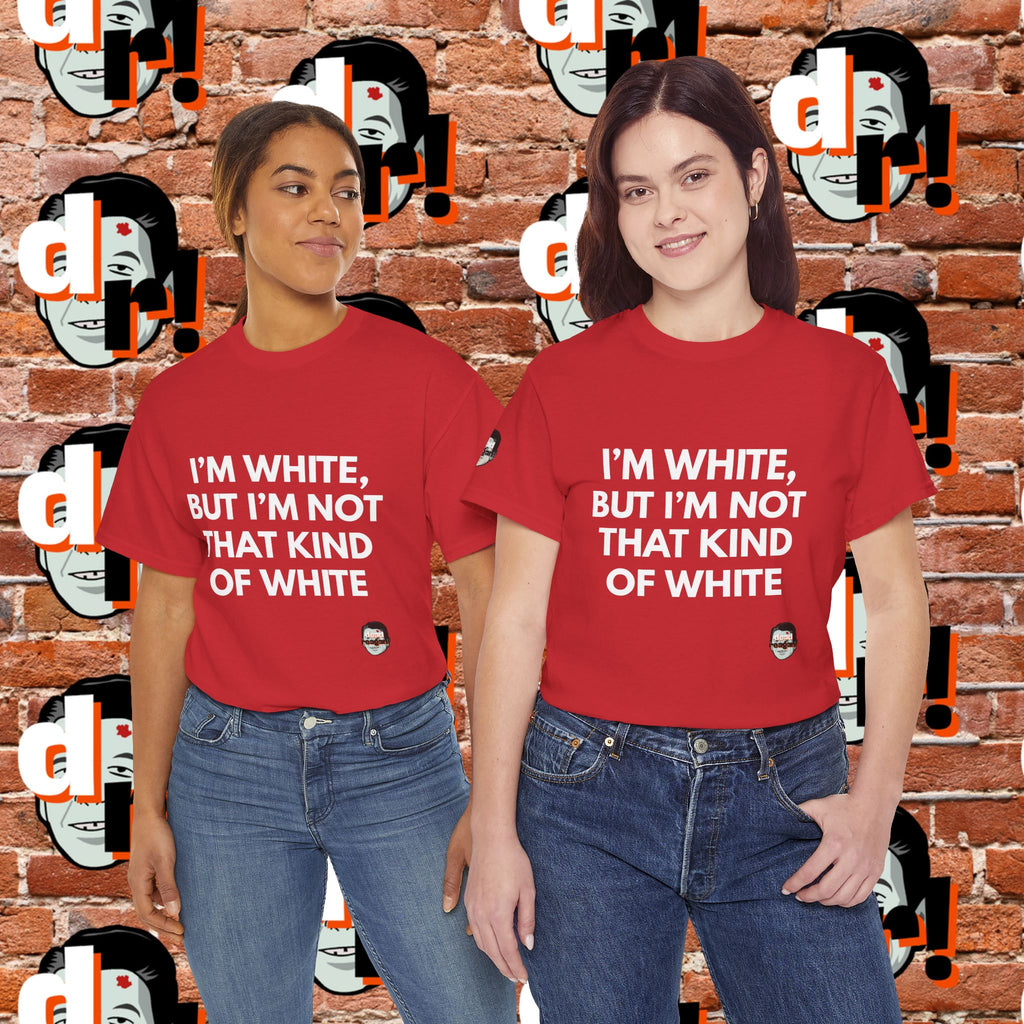 I’m White but… (White Letter) Unisex Heavy Cotton Tee