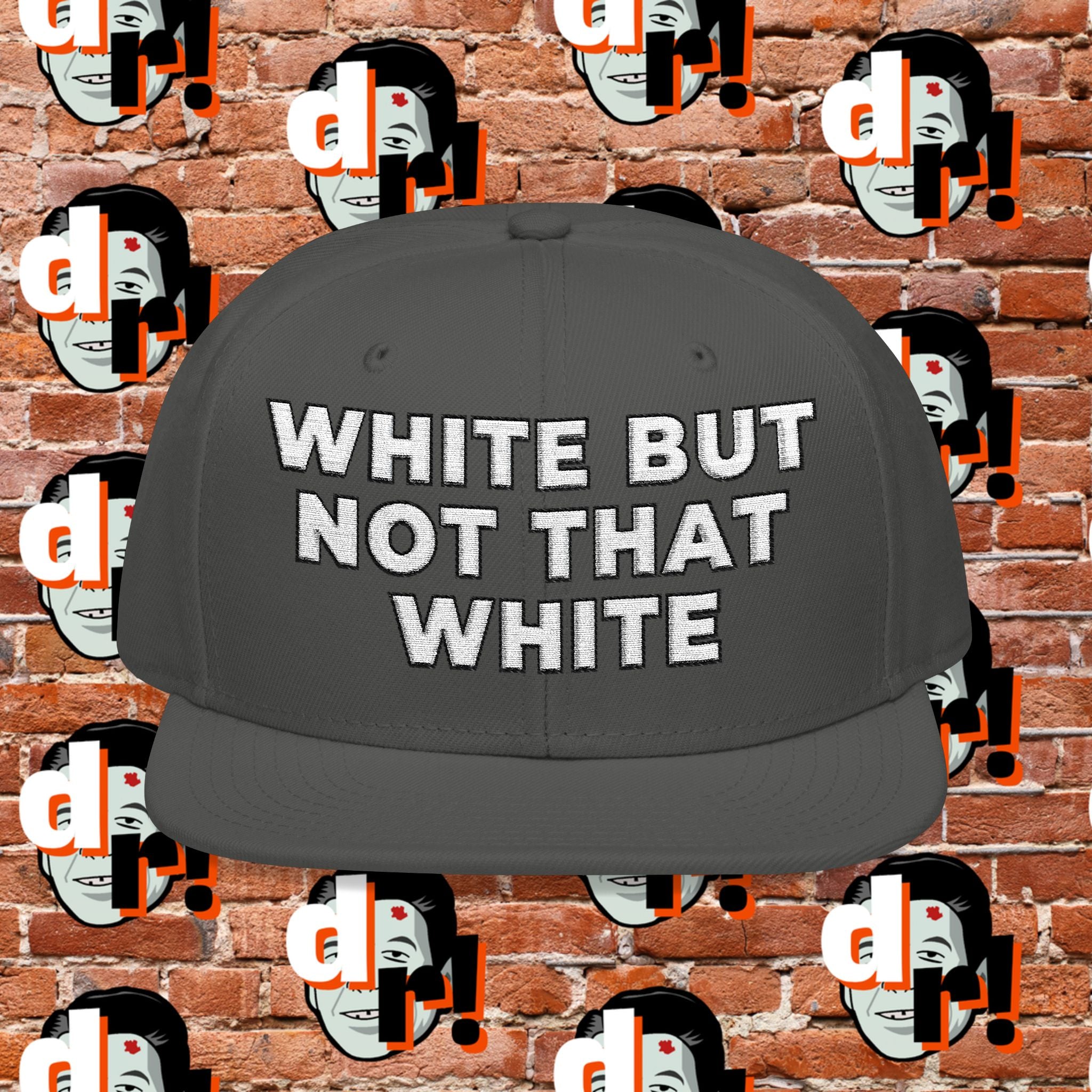 White But Not That White (White Letter b/o) Snapback