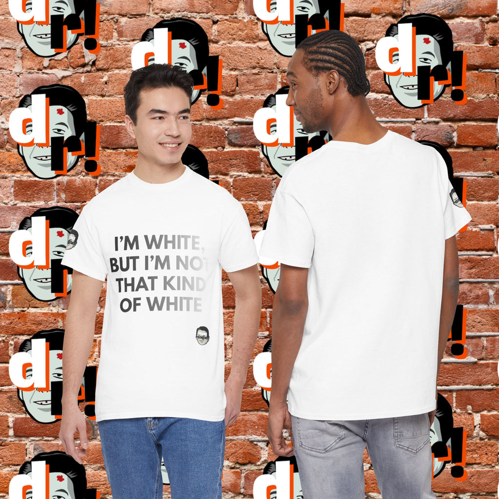 I’m White Buy… (B/W Gradient Letter) Unisex Heavy Cotton Tee