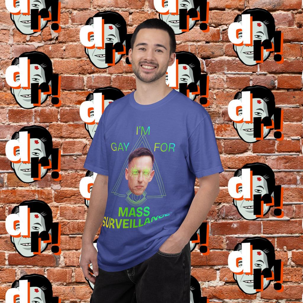 Gay for Mass Surveillance (Lime) Cotton T- Shirt