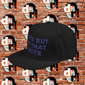 White But Not That White (Purple Letter) Snapback