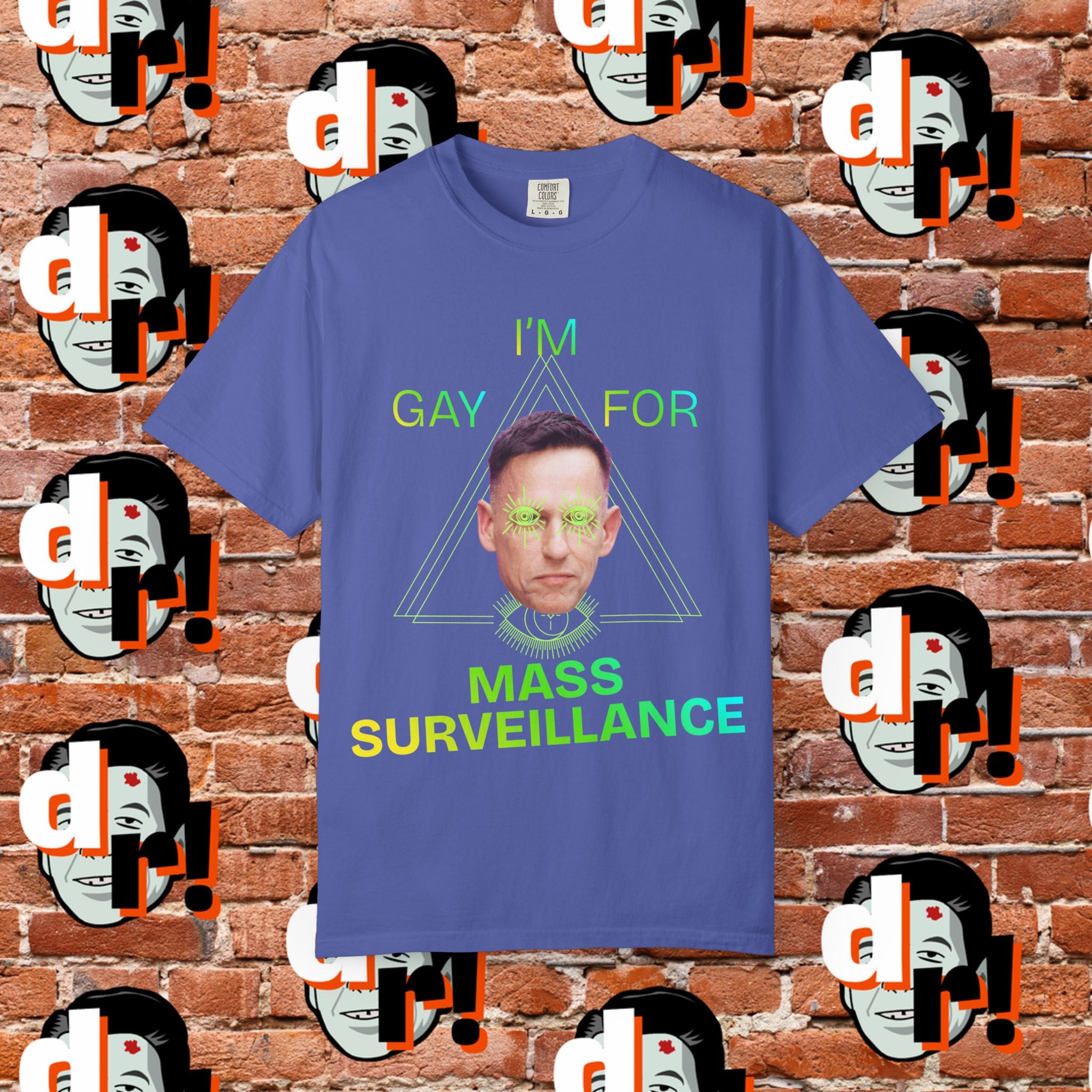 Gay for Mass Surveillance (Lime) Cotton T- Shirt