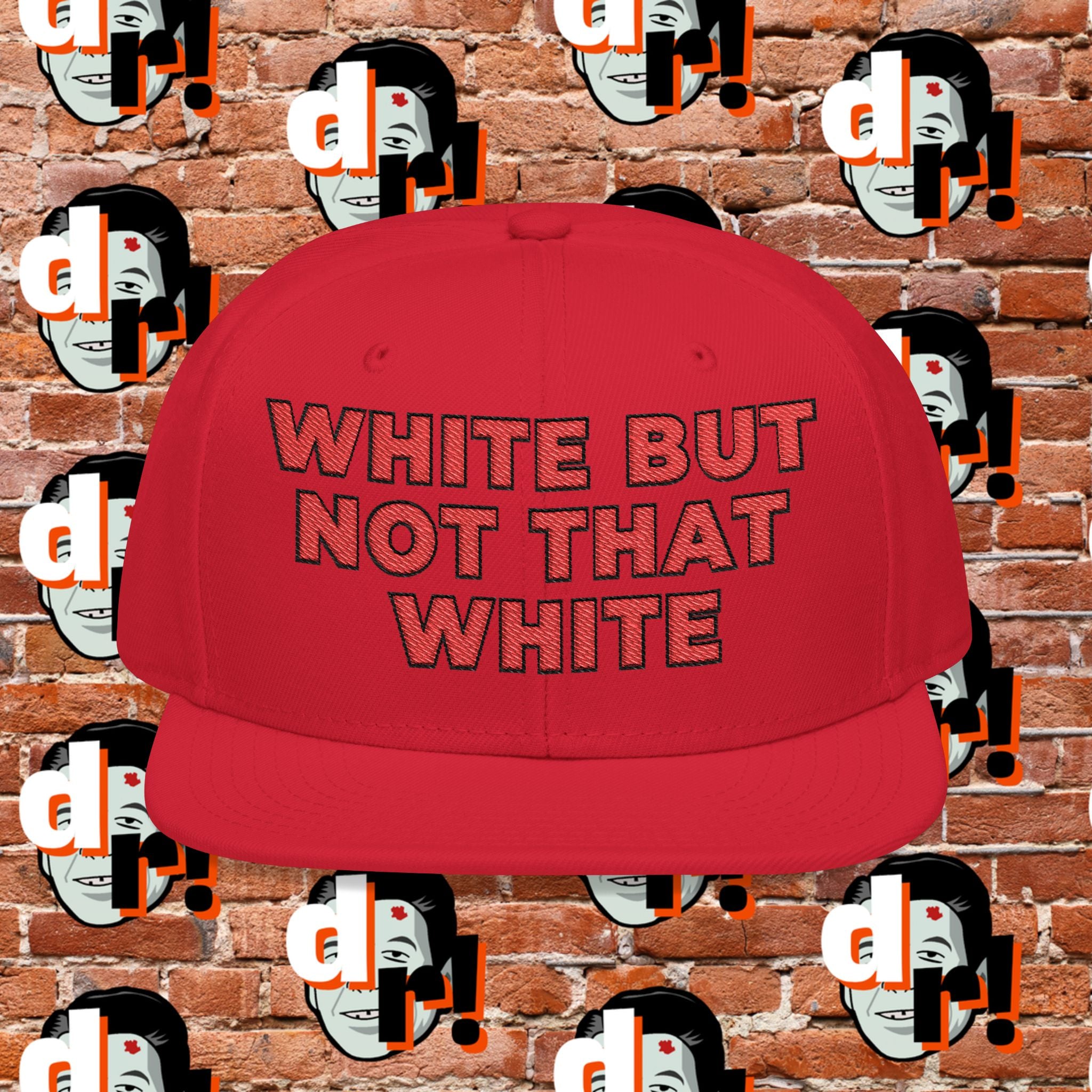 White But Not That White (Red Letter b/o) Snapback