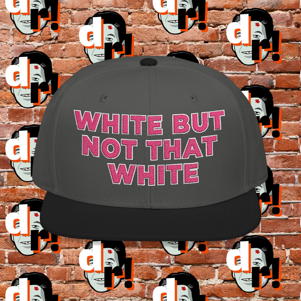 White But Not That White (Pink Letter W/O) Snapback