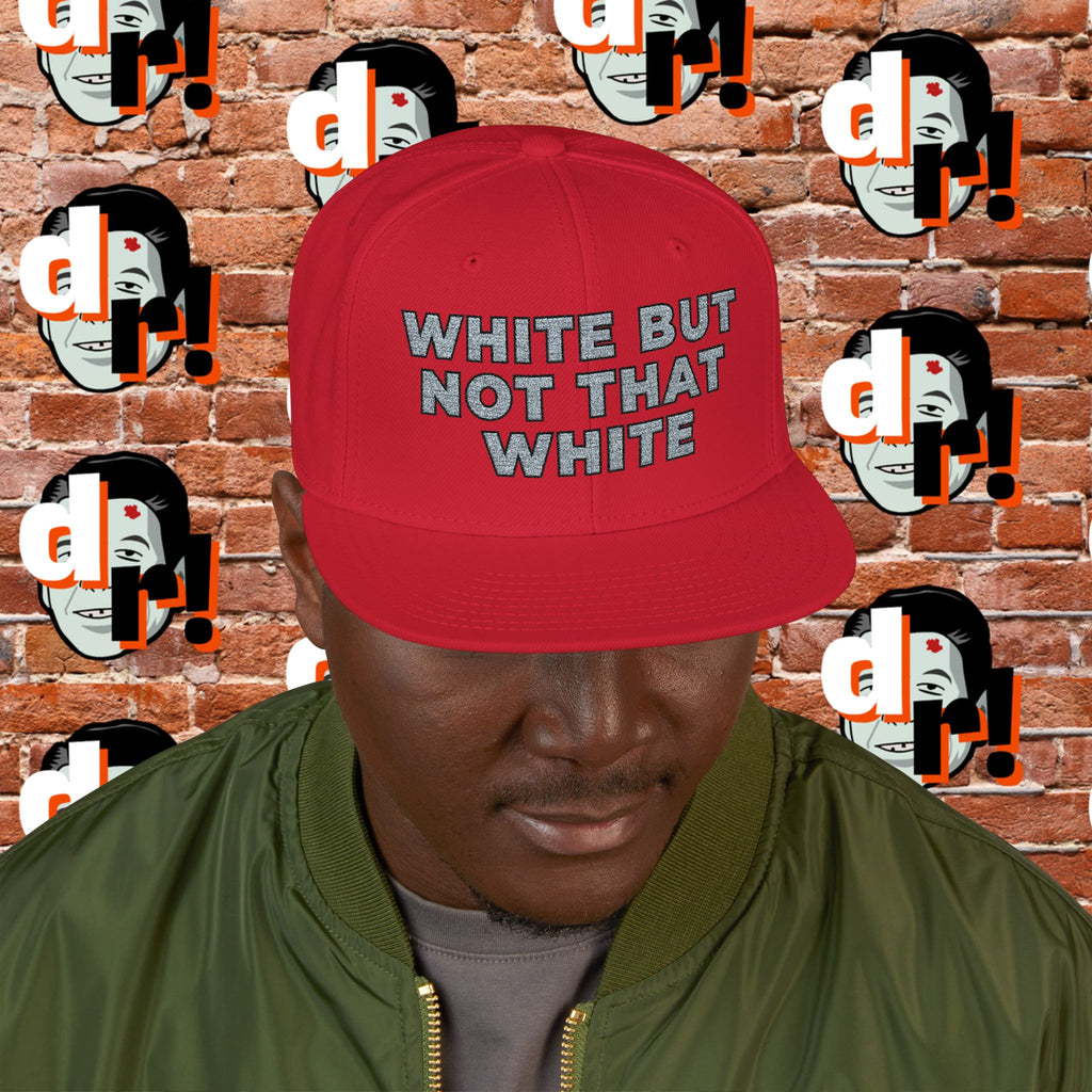 White But Not That White (Grey Letter b/o) Snapback