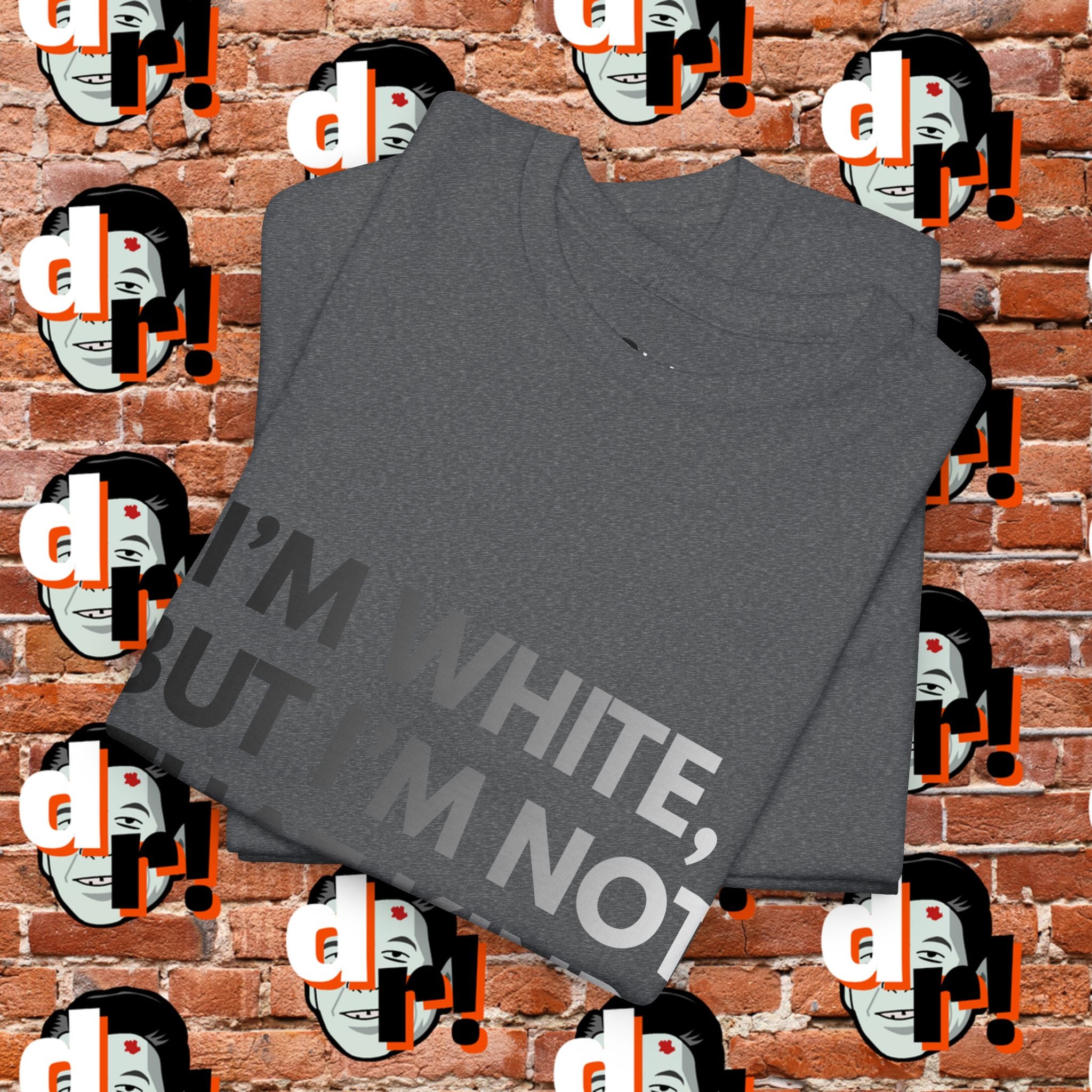 I’m White Buy… (B/W Gradient Letter) Unisex Heavy Cotton Tee