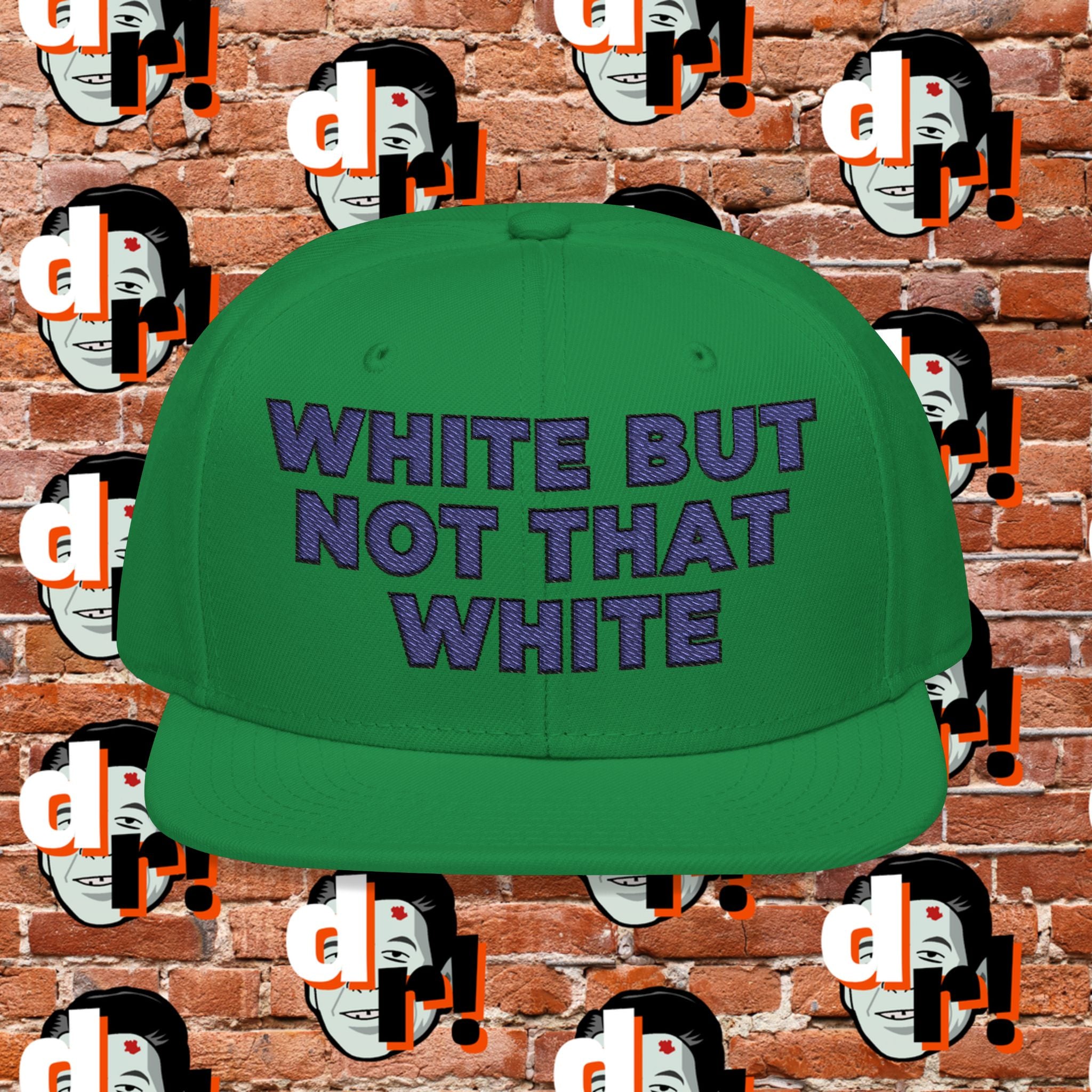 White But Not That White ( Blue Letter b/o) Snapback