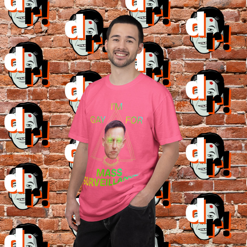 Gay for Mass Surveillance (Lime) Cotton T- Shirt