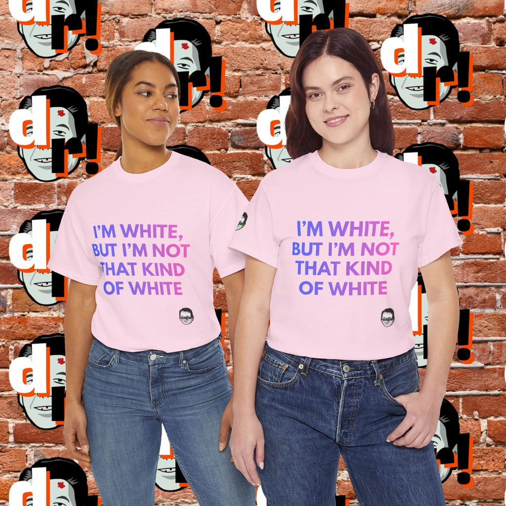 I’m White But… (Pink/Blue Gradient Letter) Unisex Heavy Cotton Tee