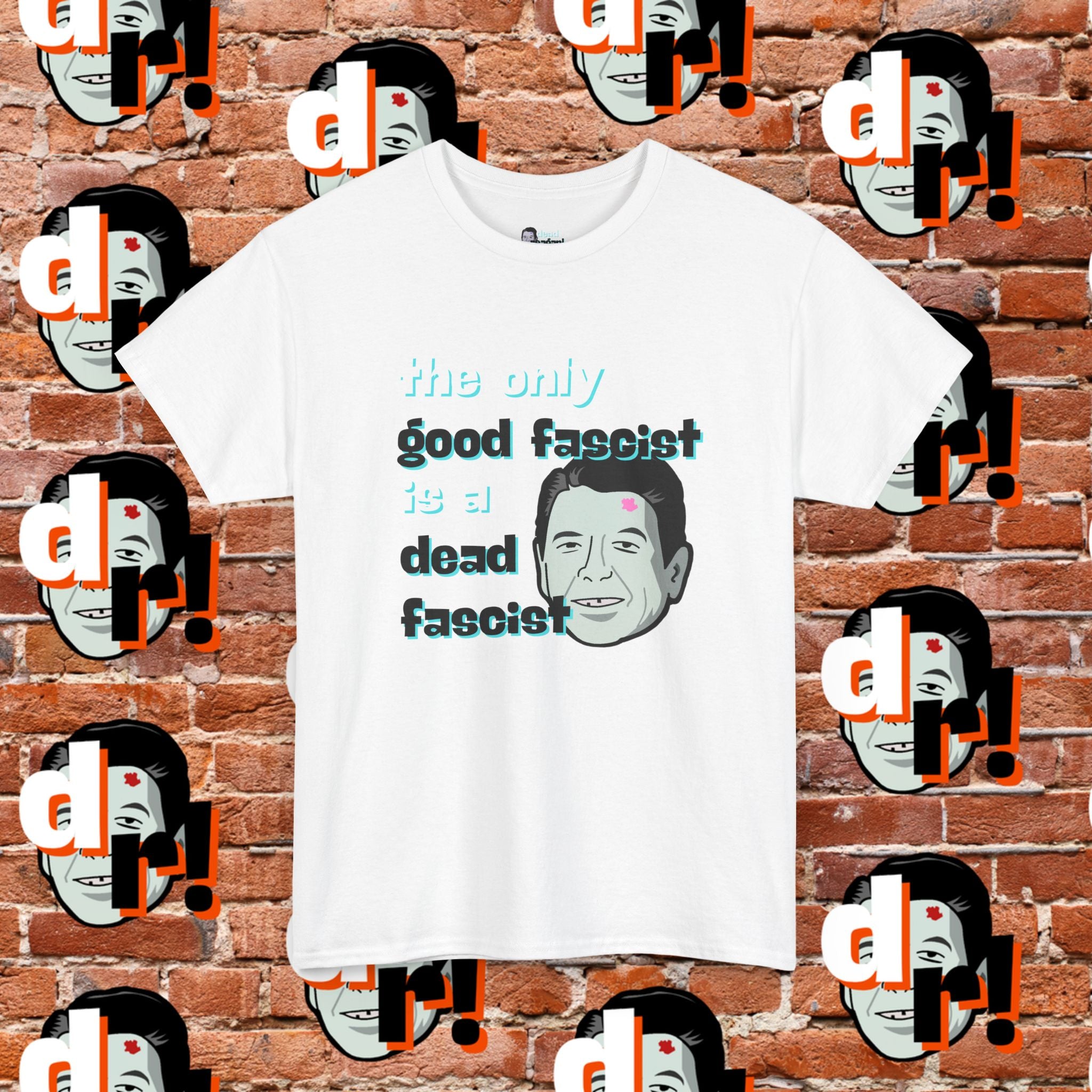 The Only Good Fascist (Teal)