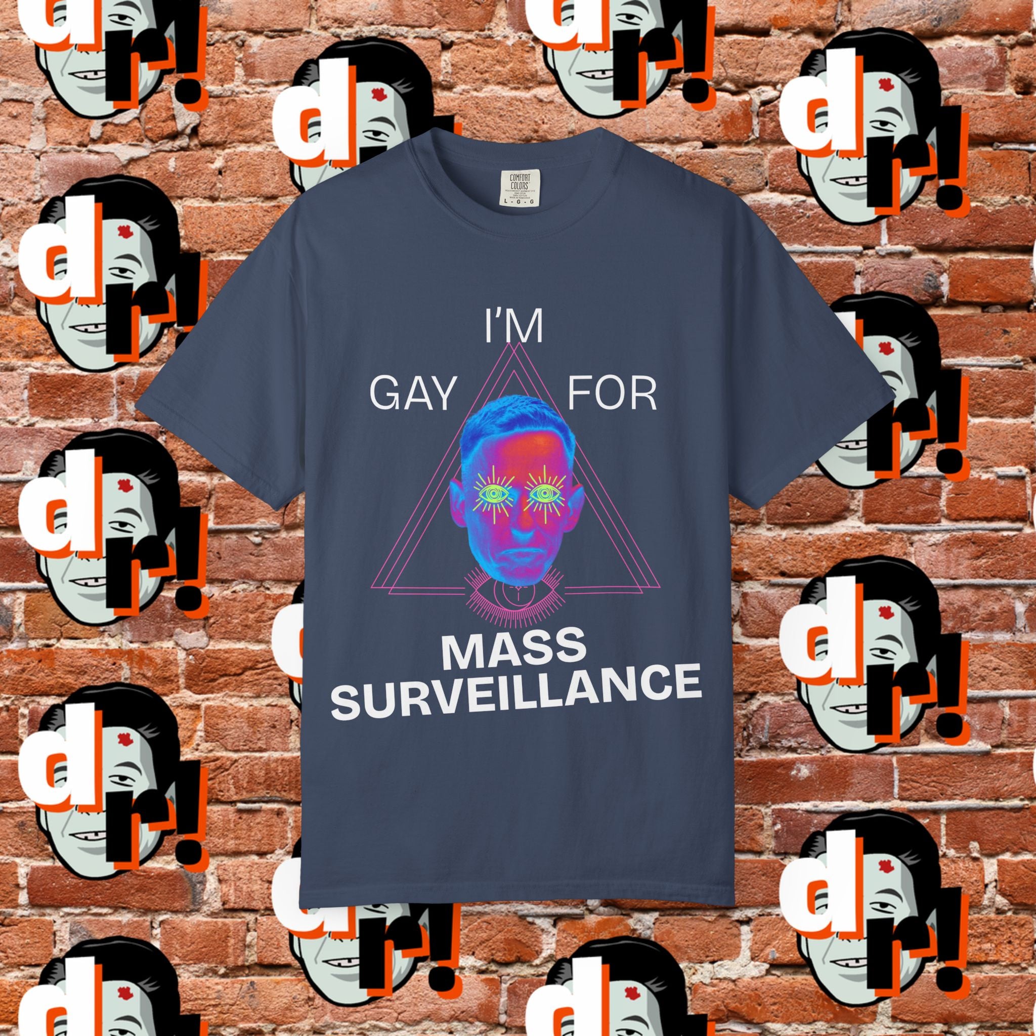 Gay for Mass Surveillance (PANK) Cotton T- Shirt
