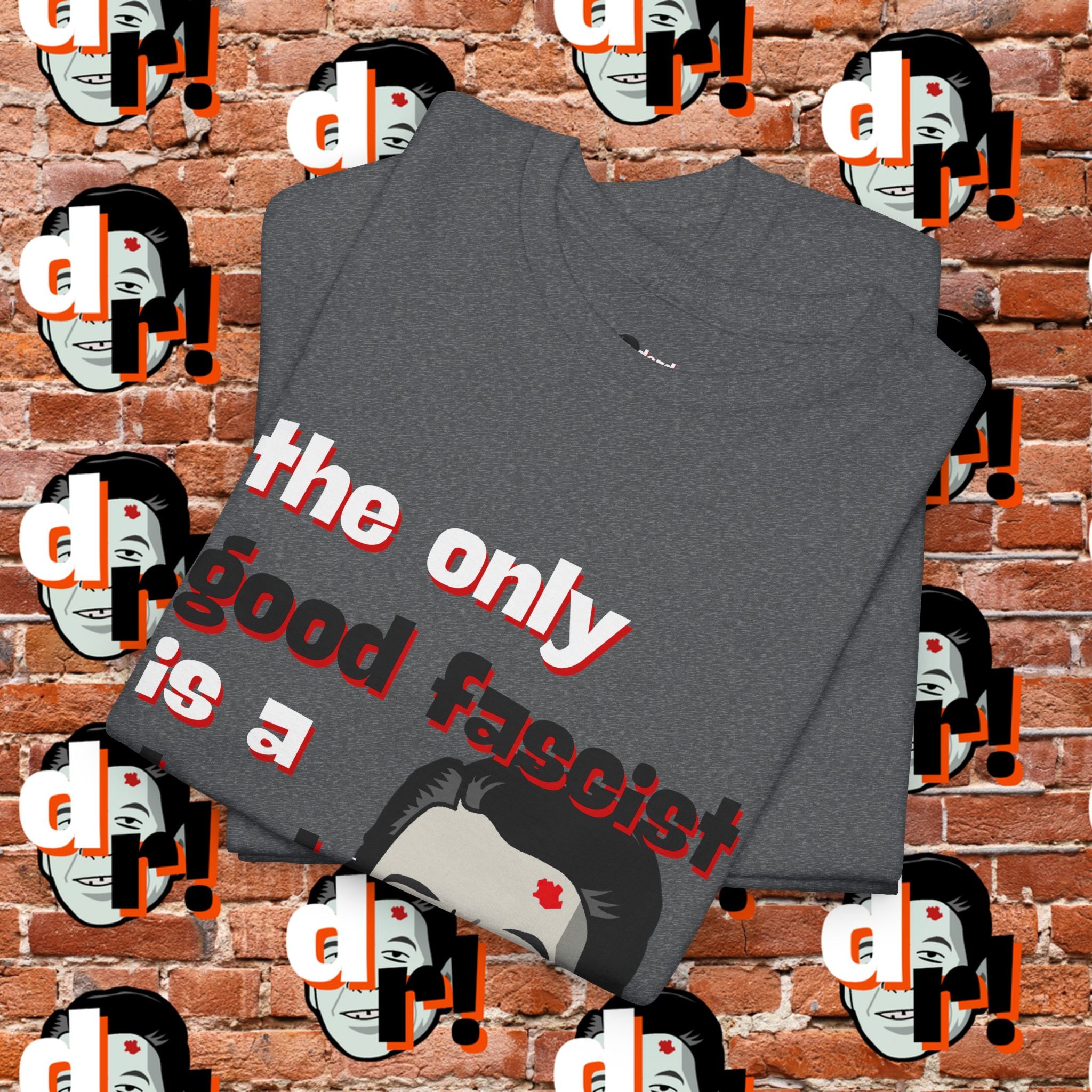 The Only Good Fascist (Red)