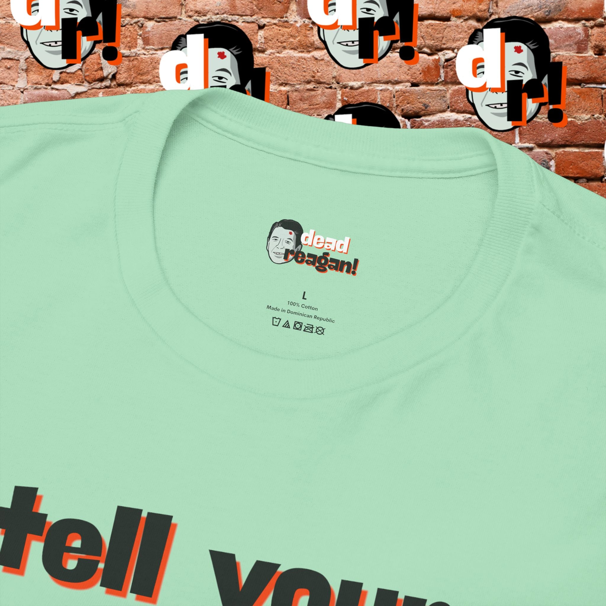 Tell Your Kids You’ll Love Them Graphic T-Shirt