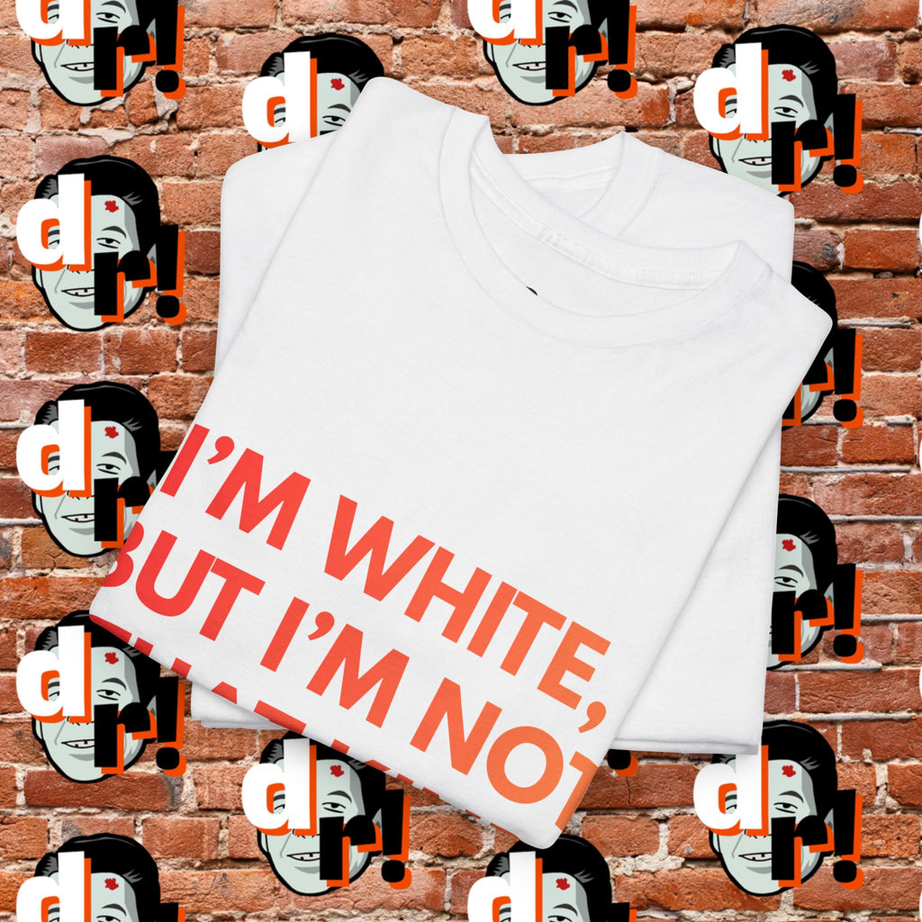 I’m White But… (Orange Gradient Letter) Unisex Heavy Cotton Tee