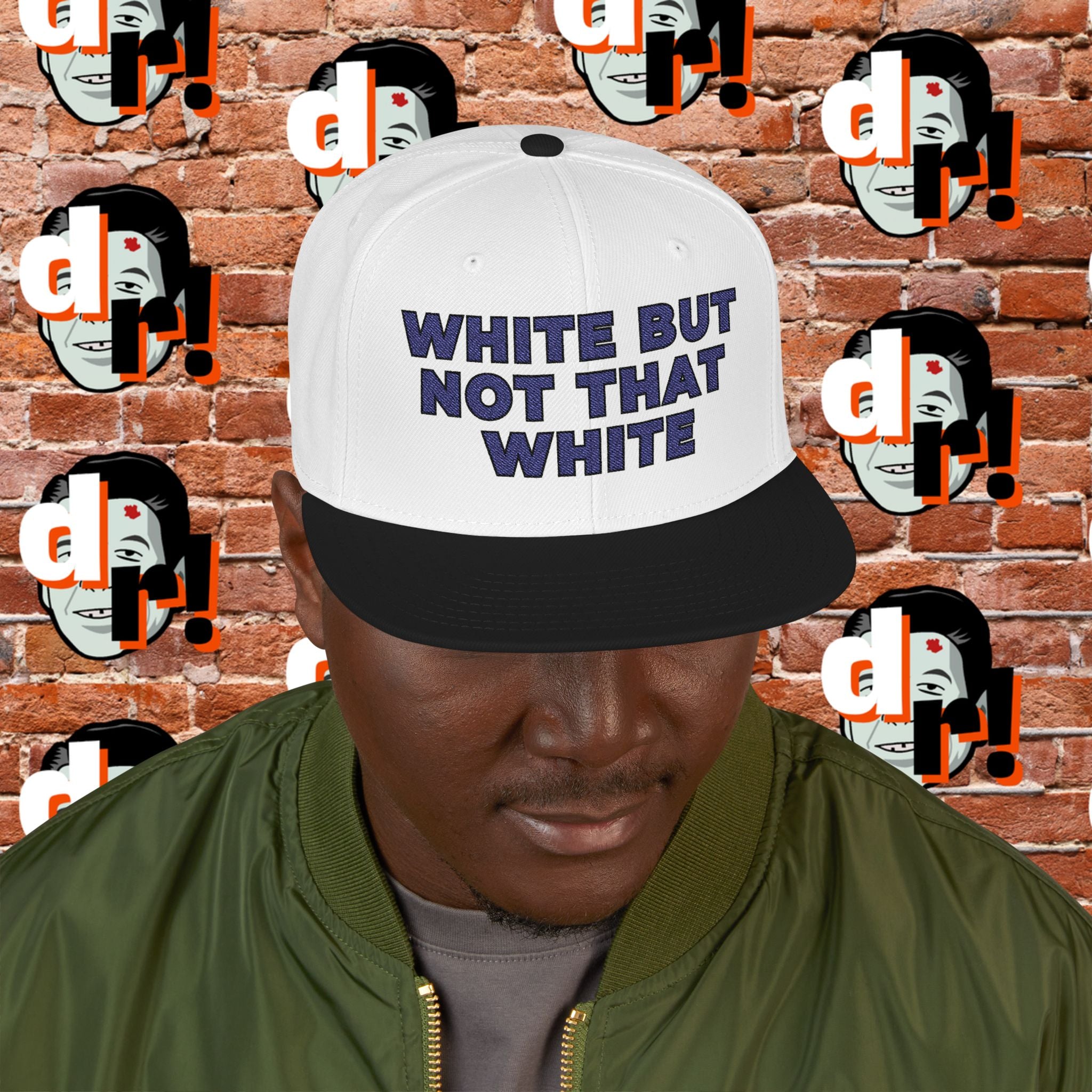 White But Not That White ( Blue Letter b/o) Snapback