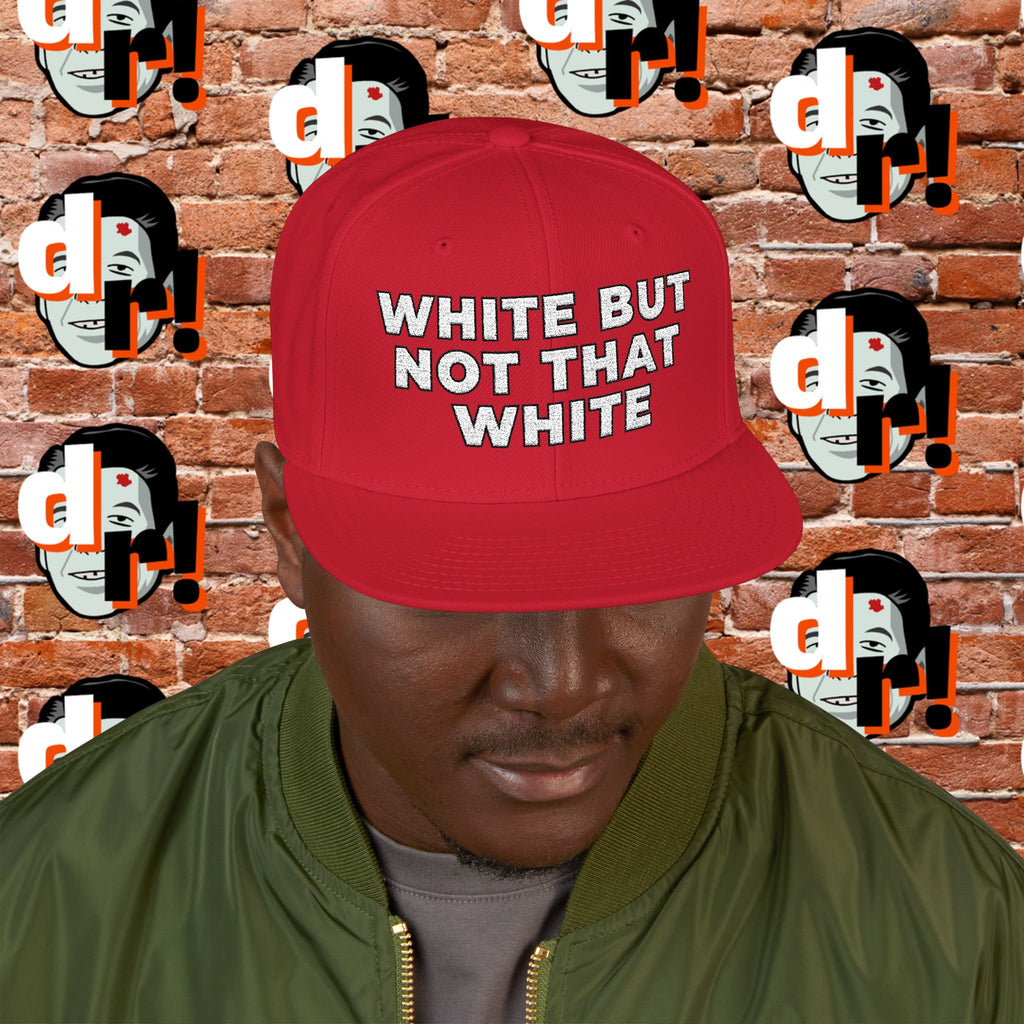 White But Not That White (White Letter b/o) Snapback