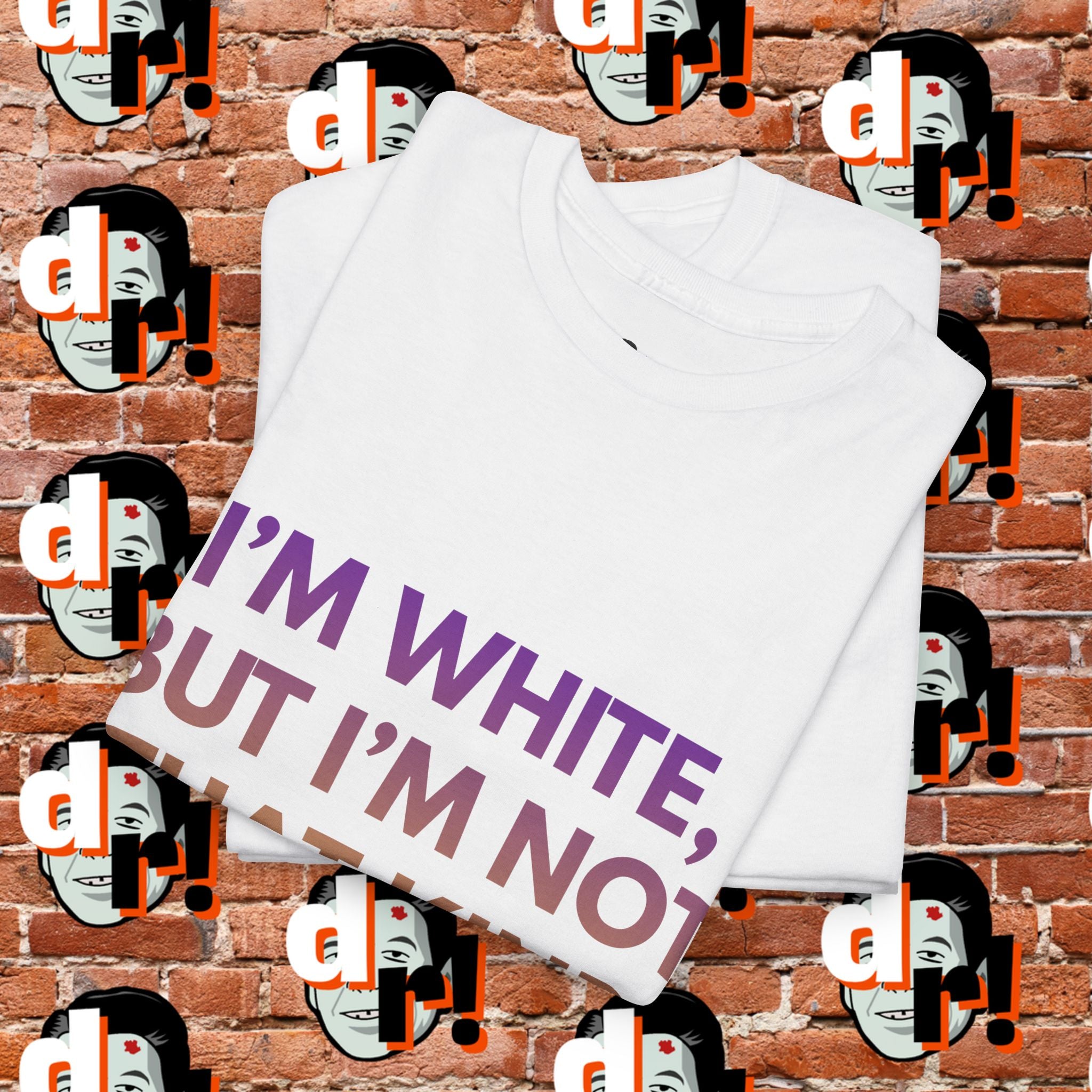 I’m White But… (Purple/Yellow Gradient Letter) Unisex Heavy Cotton Tee