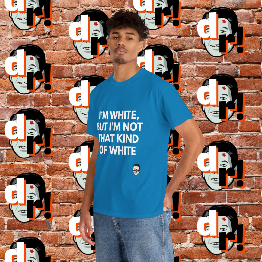 I’m White but… (White Letter) Unisex Heavy Cotton Tee