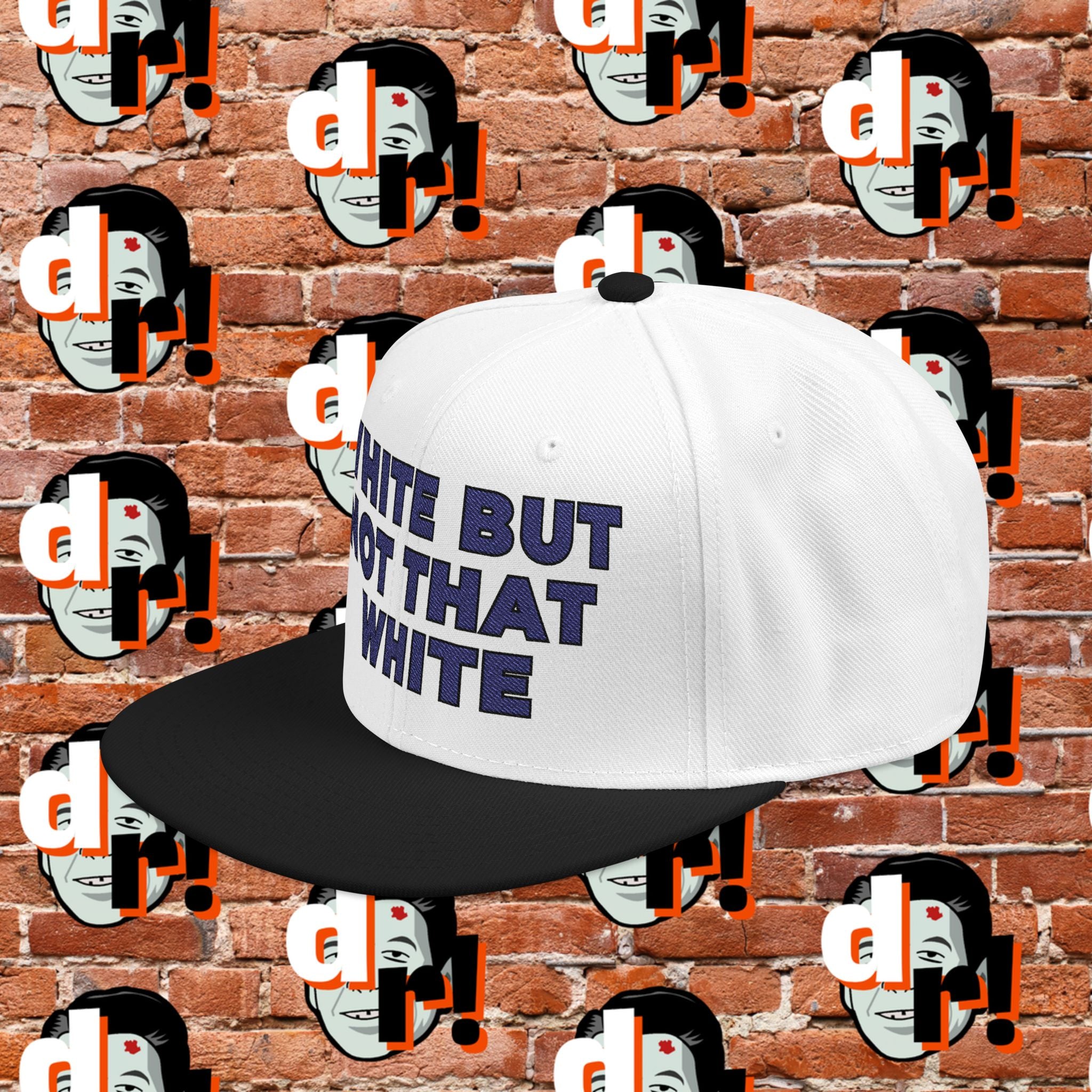 White But Not That White ( Blue Letter b/o) Snapback
