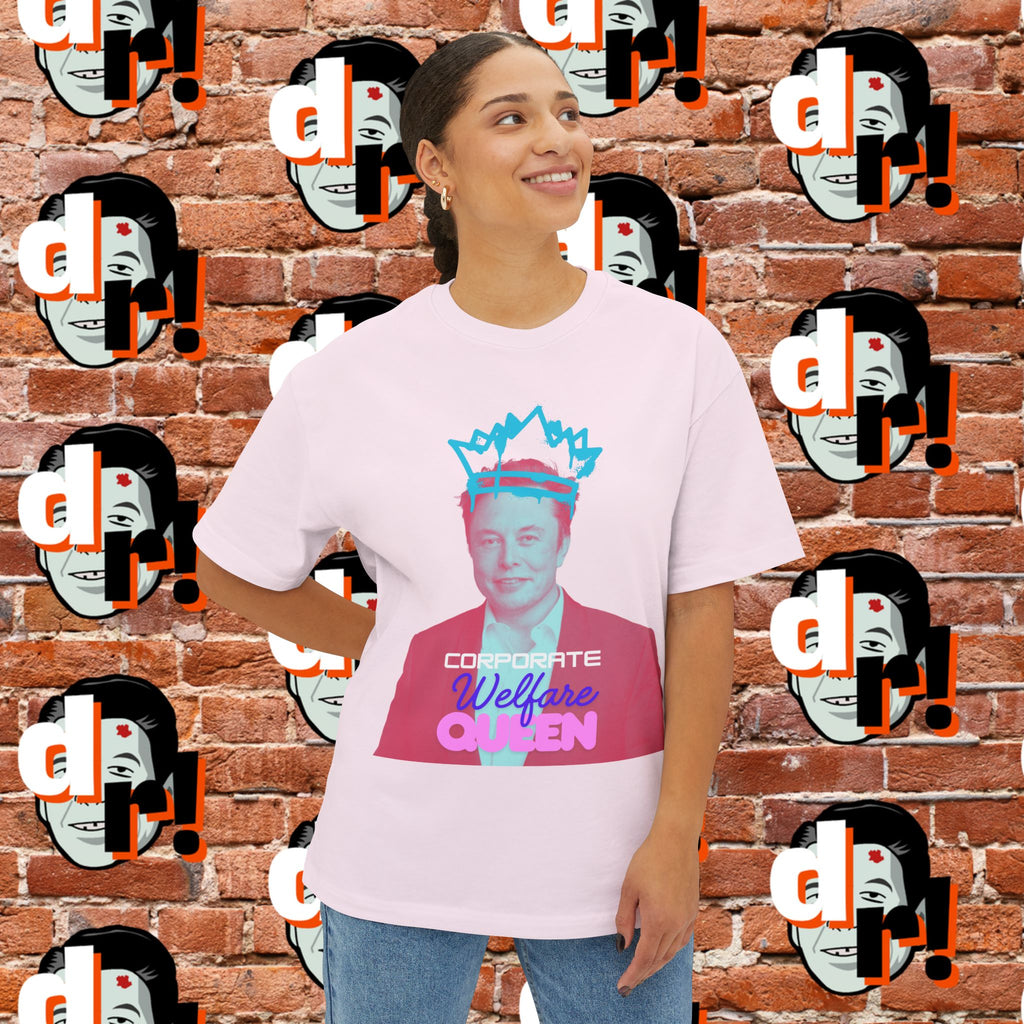 Corporate Welfare Queen Unisex Oversized Boxy Tee